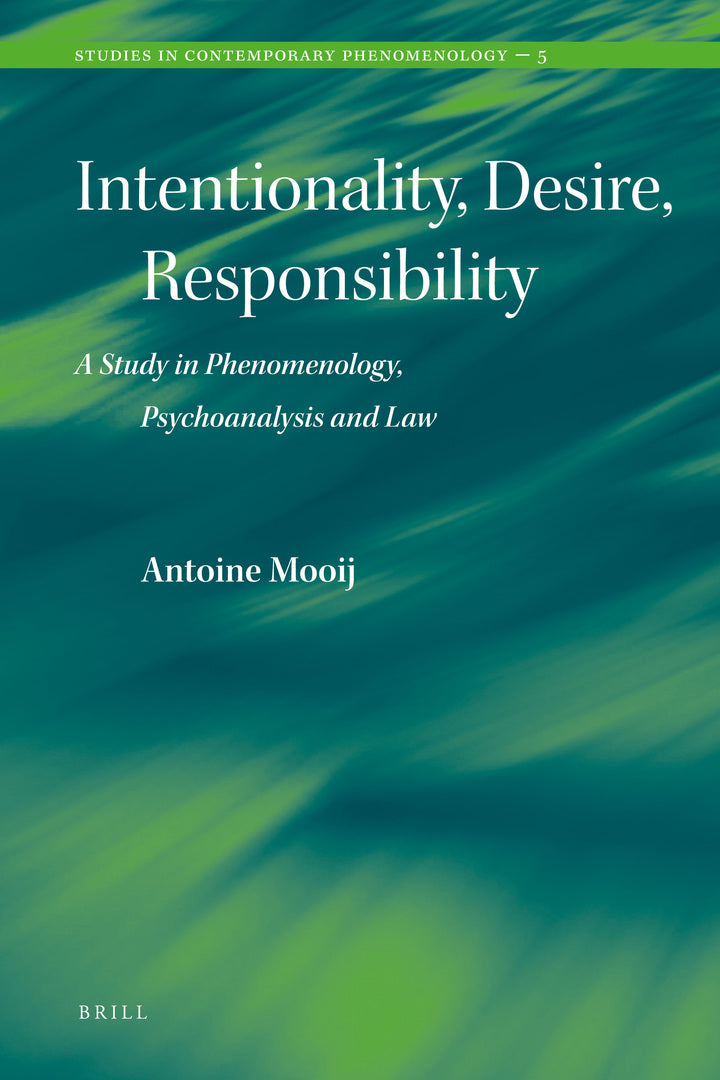 Cover image for Intentionality, Desire, Responsibility ISBN 9789004187856