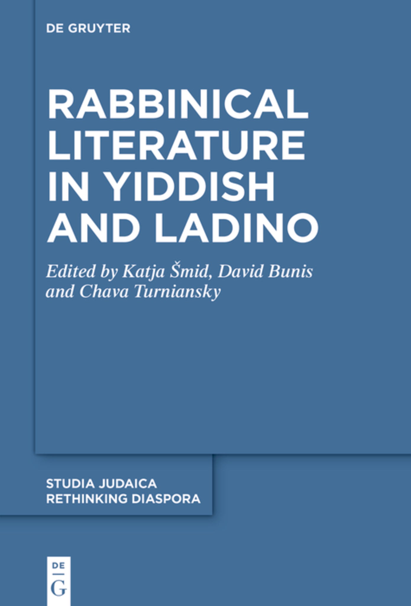 Cover image for Rabbinical Literature in Yiddish and Ladino ISBN 9783111575360