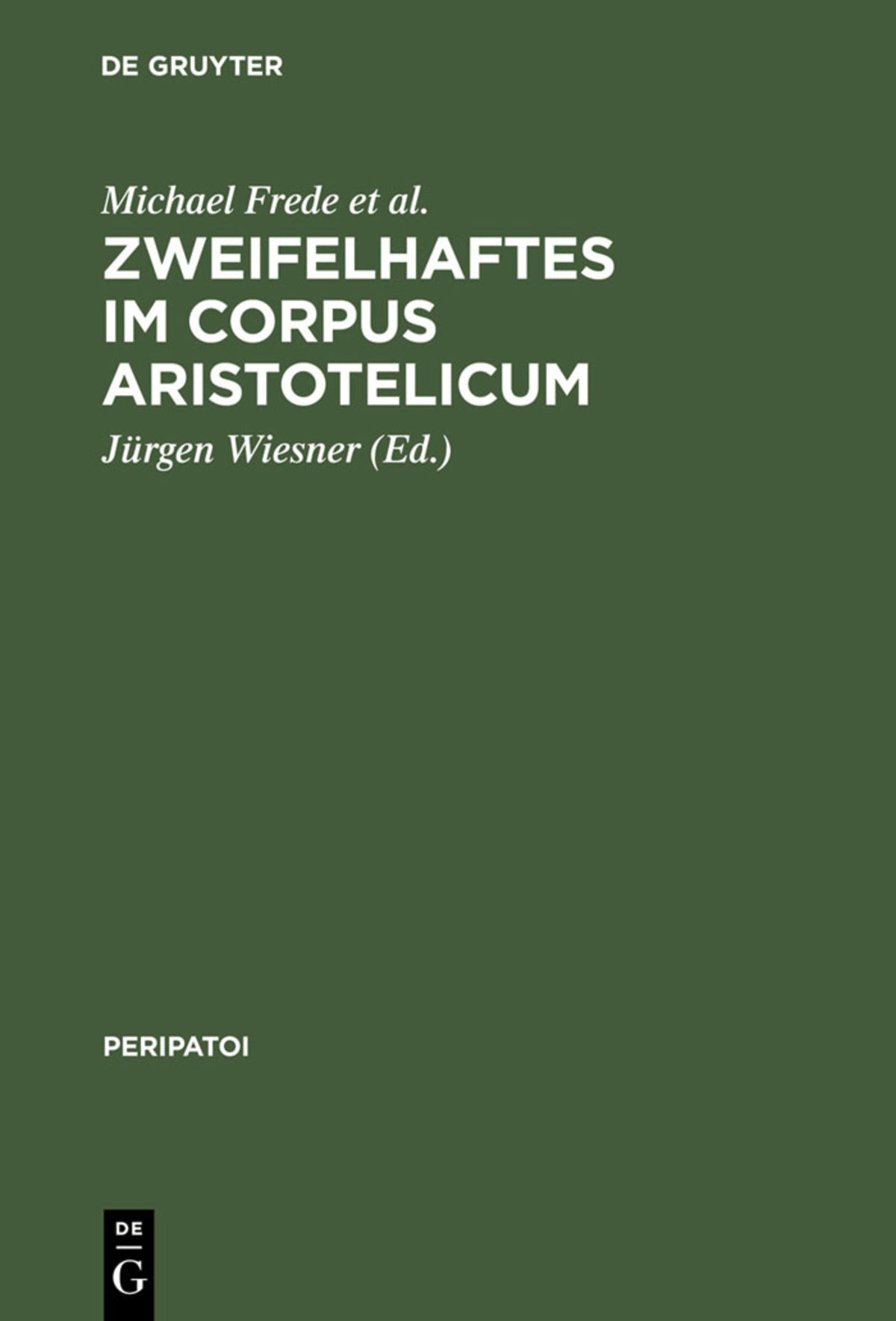 Cover image for Zweifelhaftes im Corpus Aristotelicum ISBN 9783110089806