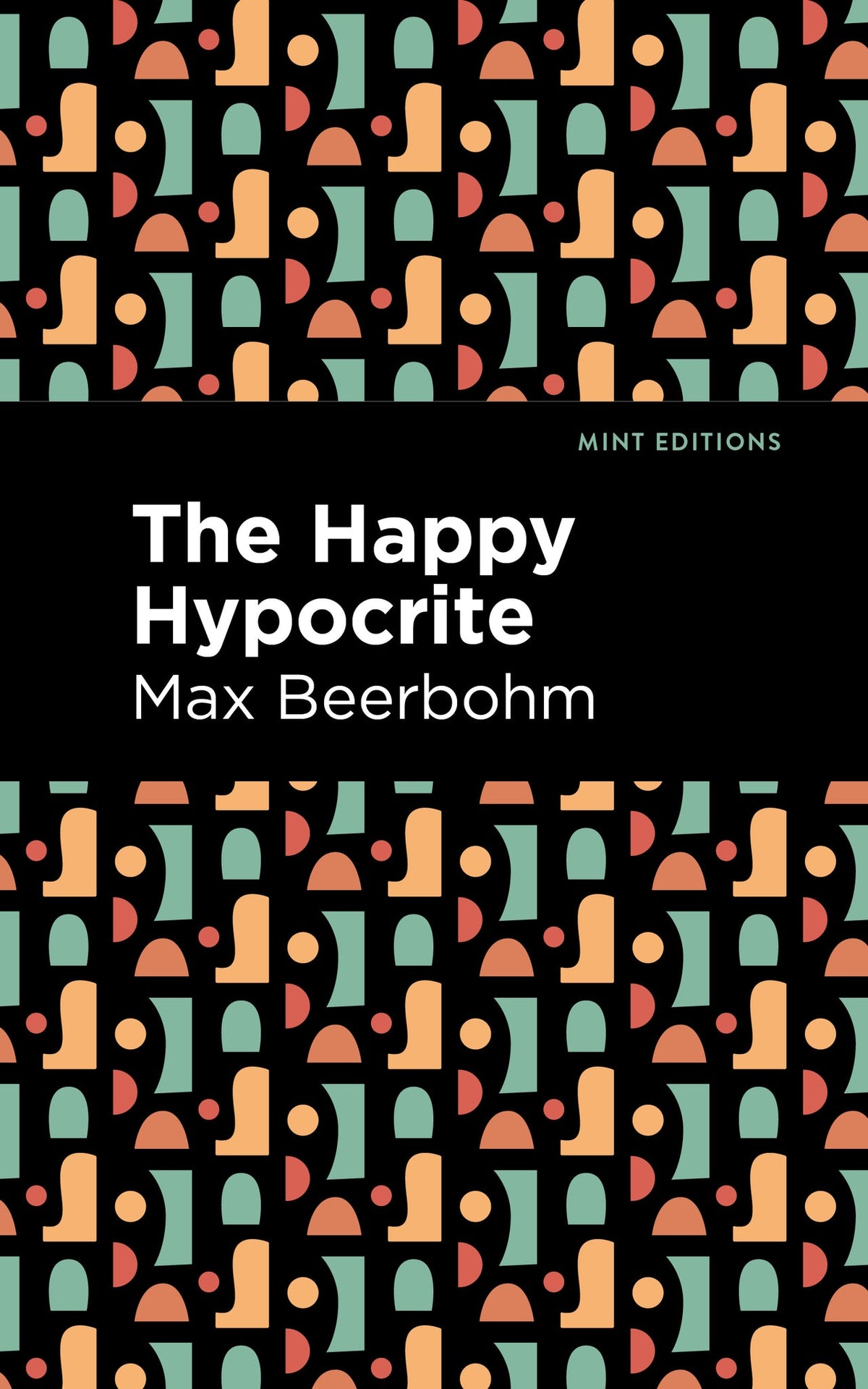Cover image for The Happy Hypocrite ISBN 9798888973783