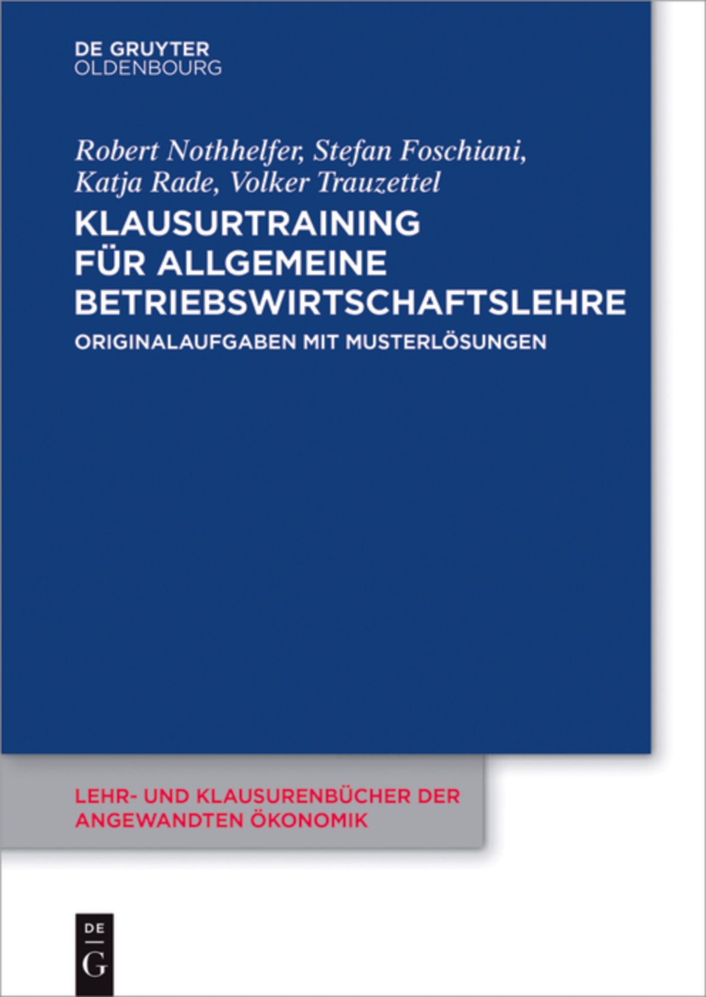 Klausurtraining für allgemeine Betriebswirtschaftslehre