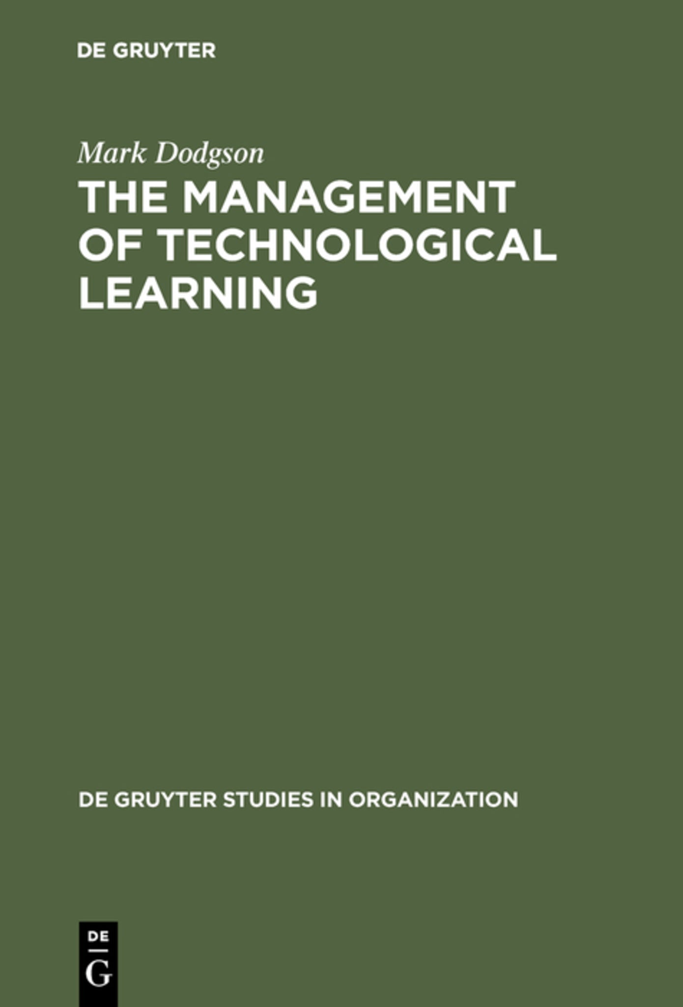 Cover image for The Management of Technological Learning ISBN 9783110127065