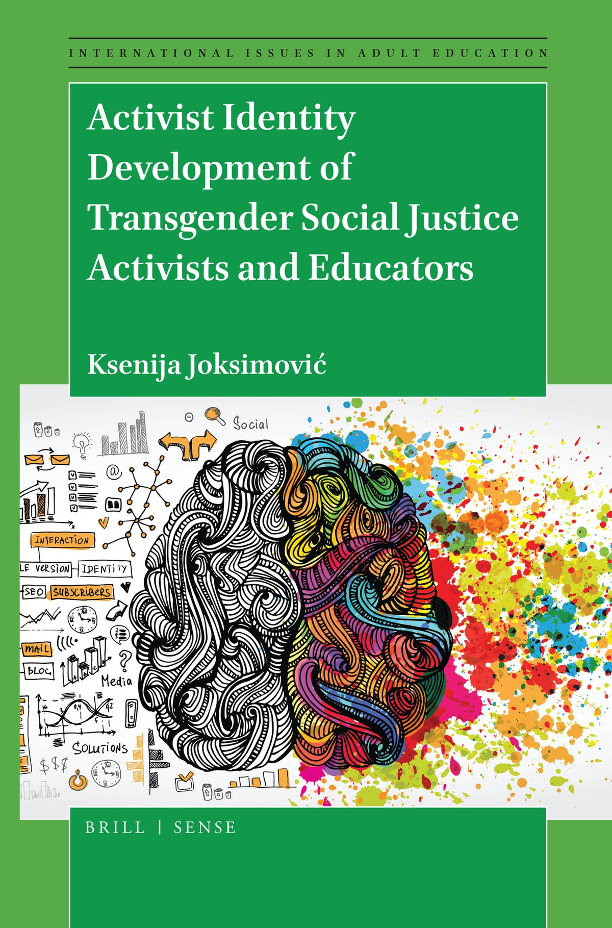 Cover image for Activist Identity Development of Transgender Social Justice Activists and Educators ISBN 9789004425071