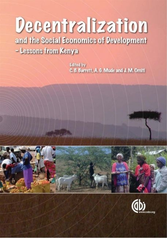 Decentralization and the Social Economics of Development