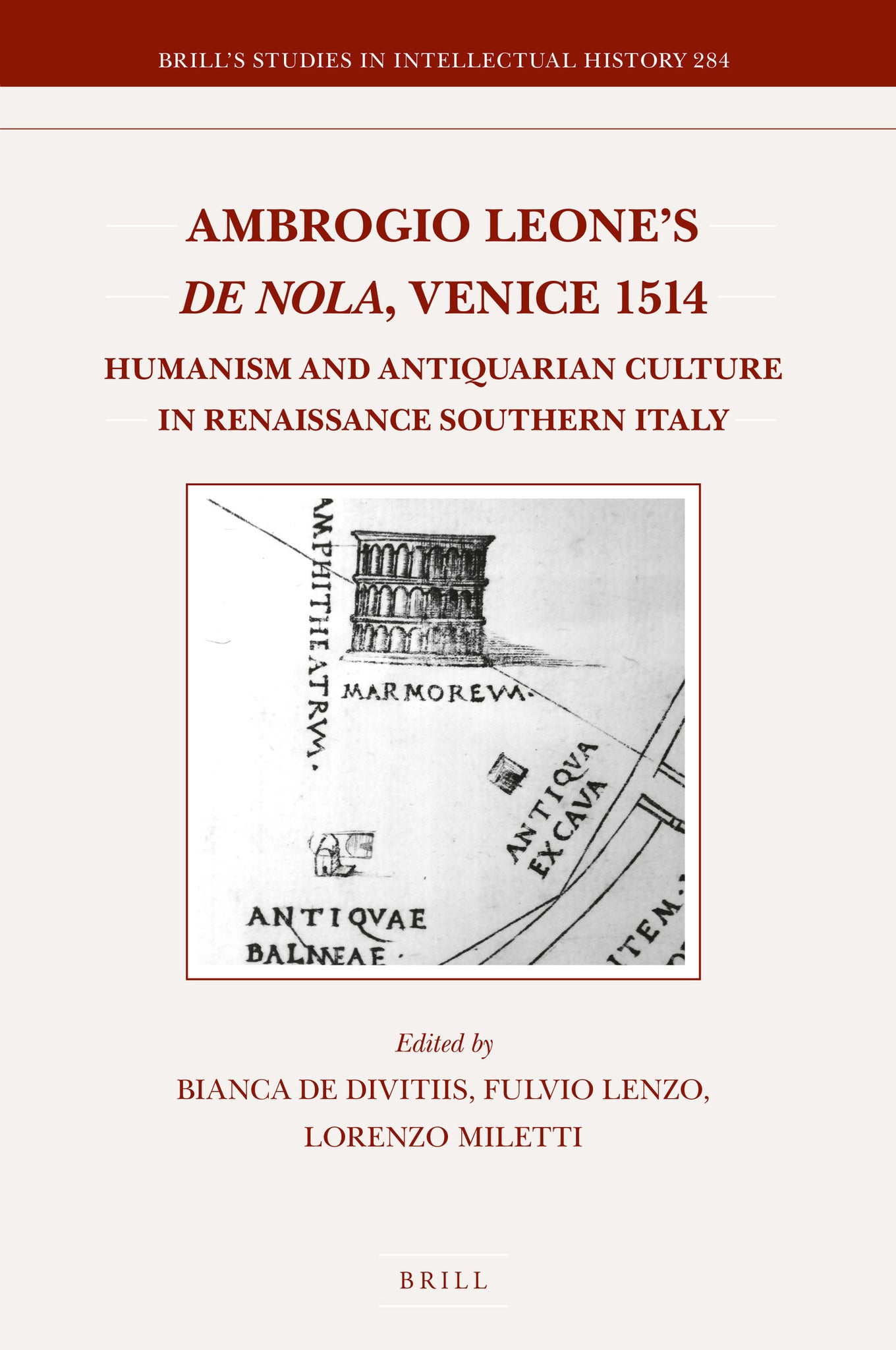 Cover image for Ambrogio Leone's De Nola, Venice 1514 ISBN 9789004375772