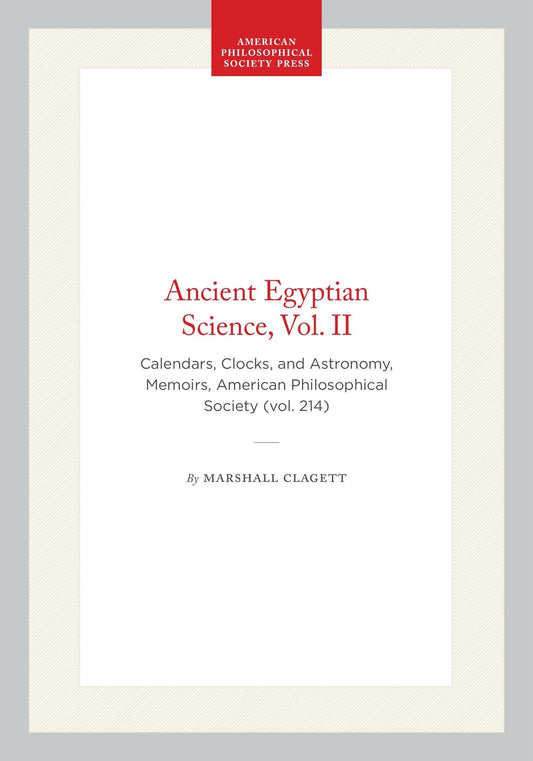 Ancient Egyptian Science, Vol. II