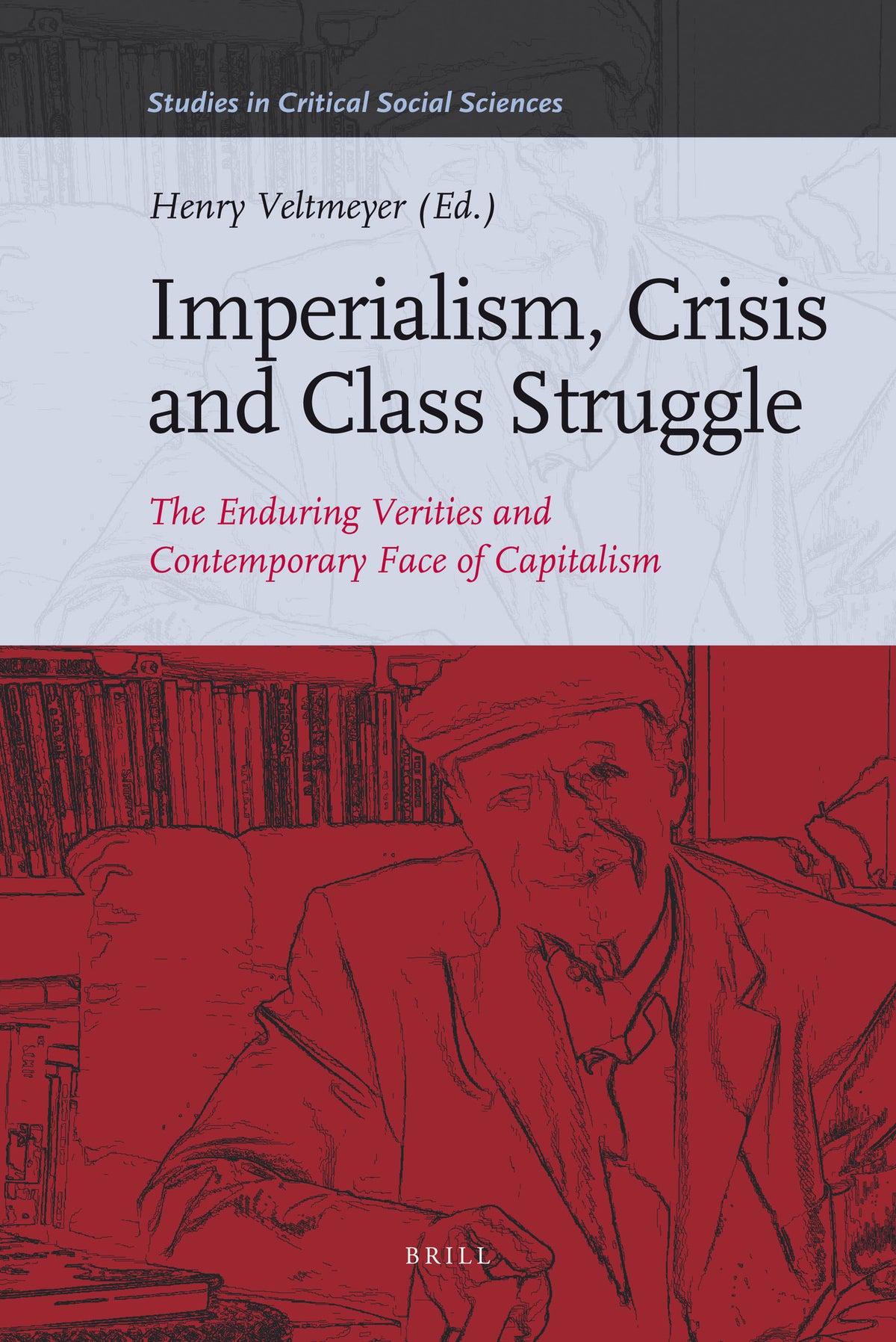 Cover image for Imperialism, Crisis and Class Struggle ISBN 9789004184145