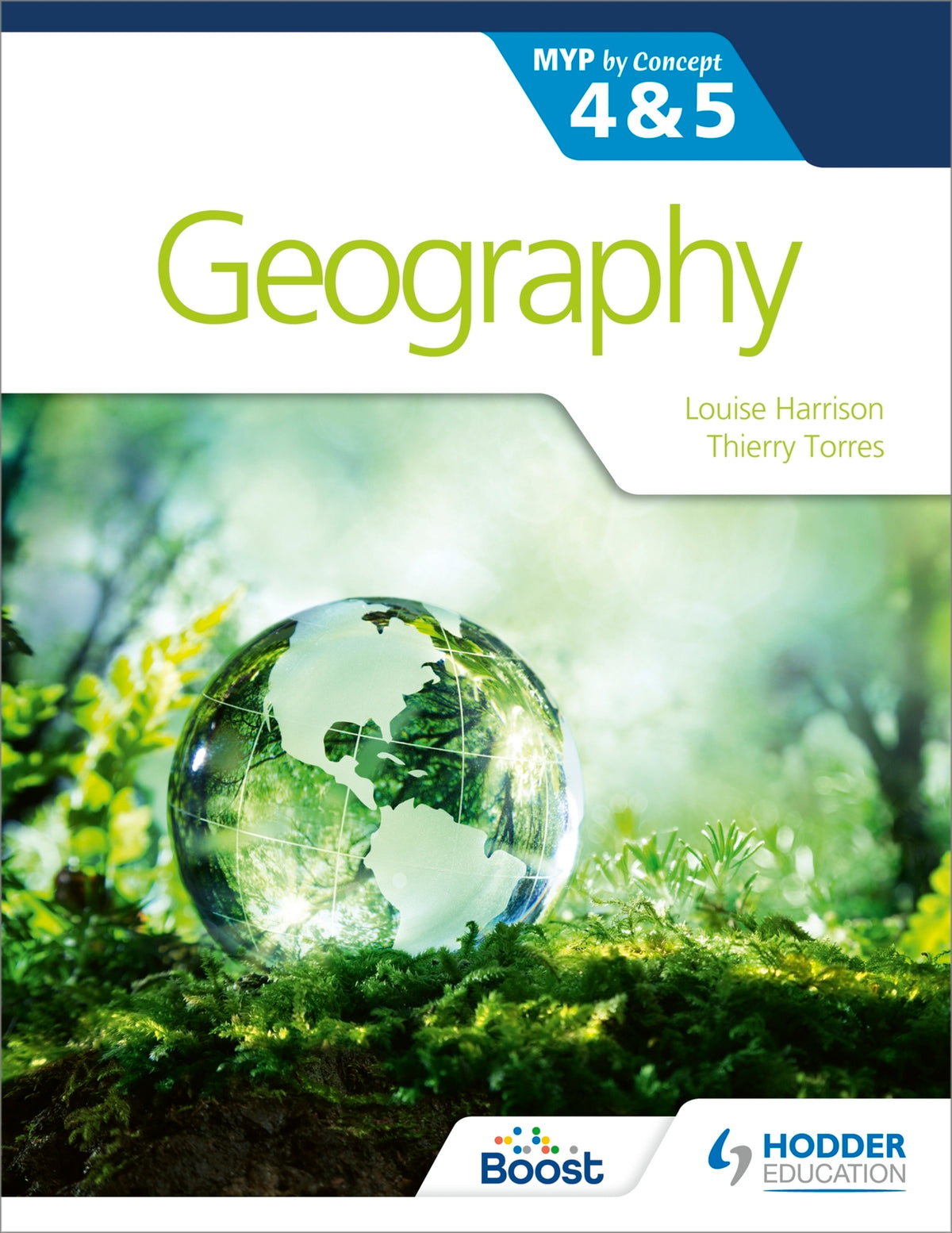 Cover image for Geography for the IB MYP 4&5: by Concept ISBN 9781510425804