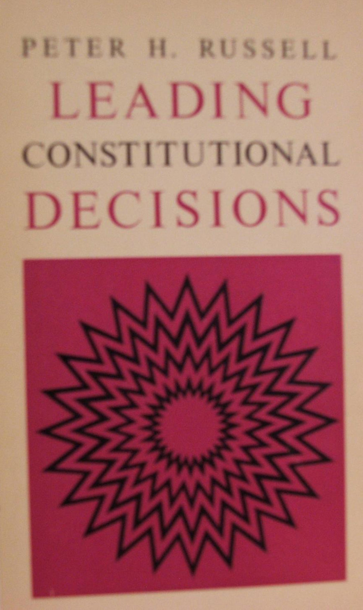 Leading Constitutional Decisions, Fourth Edition