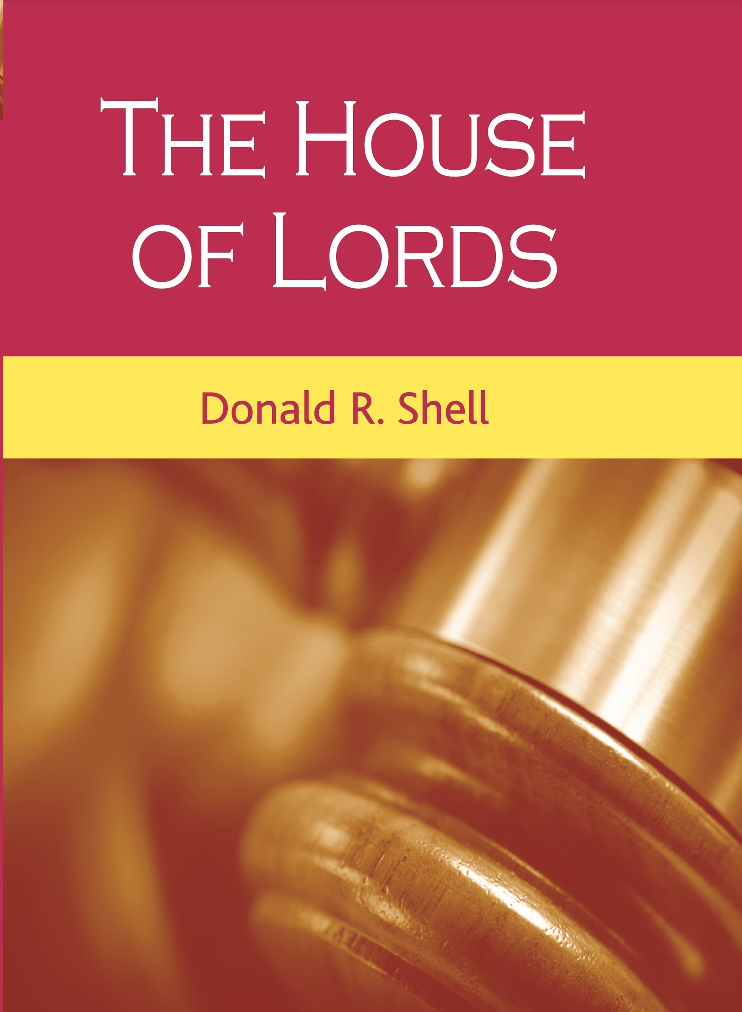 Cover image for The House of Lords ISBN 9780719054440