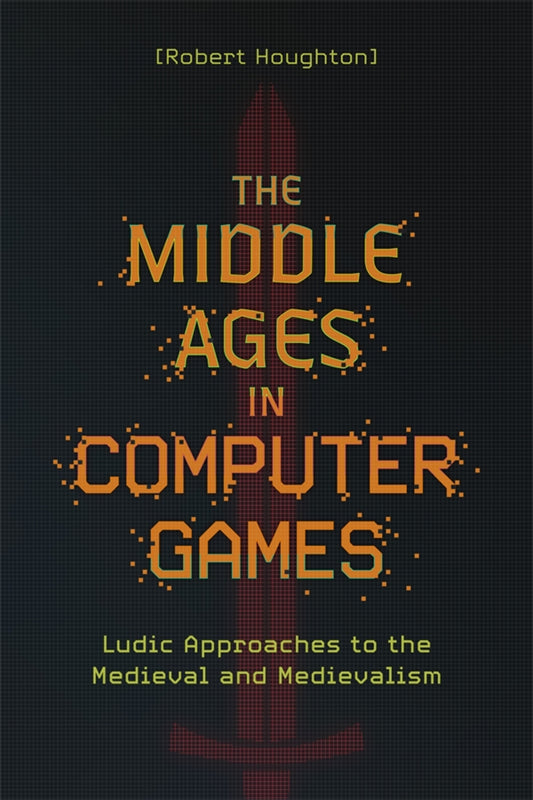 The Middle Ages in Computer Games