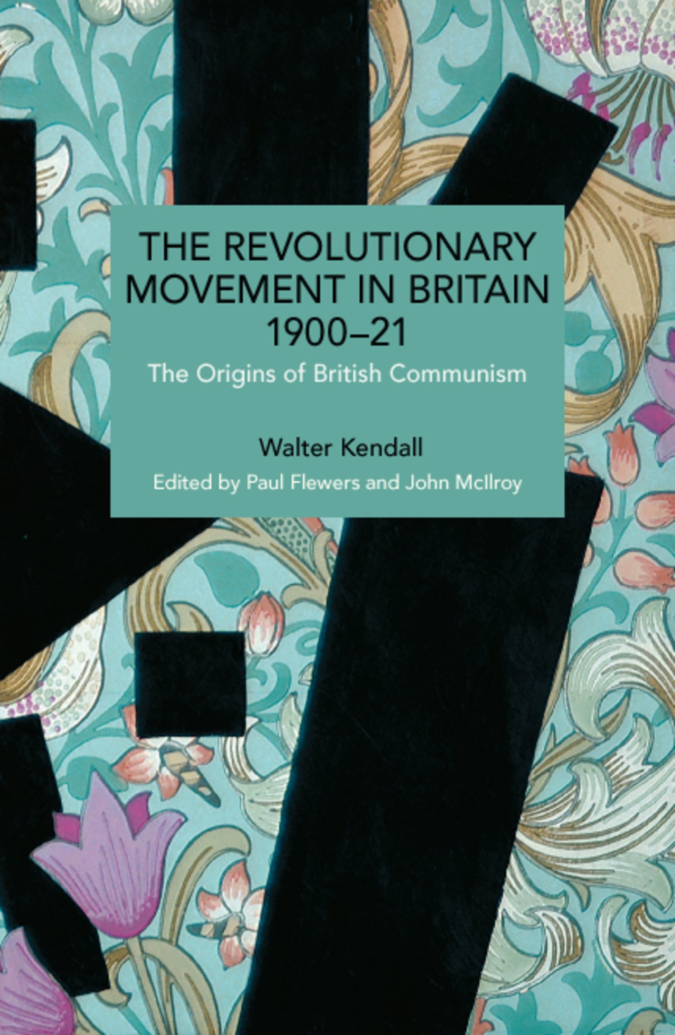 The Revolutionary Movement in Britain 1900–21