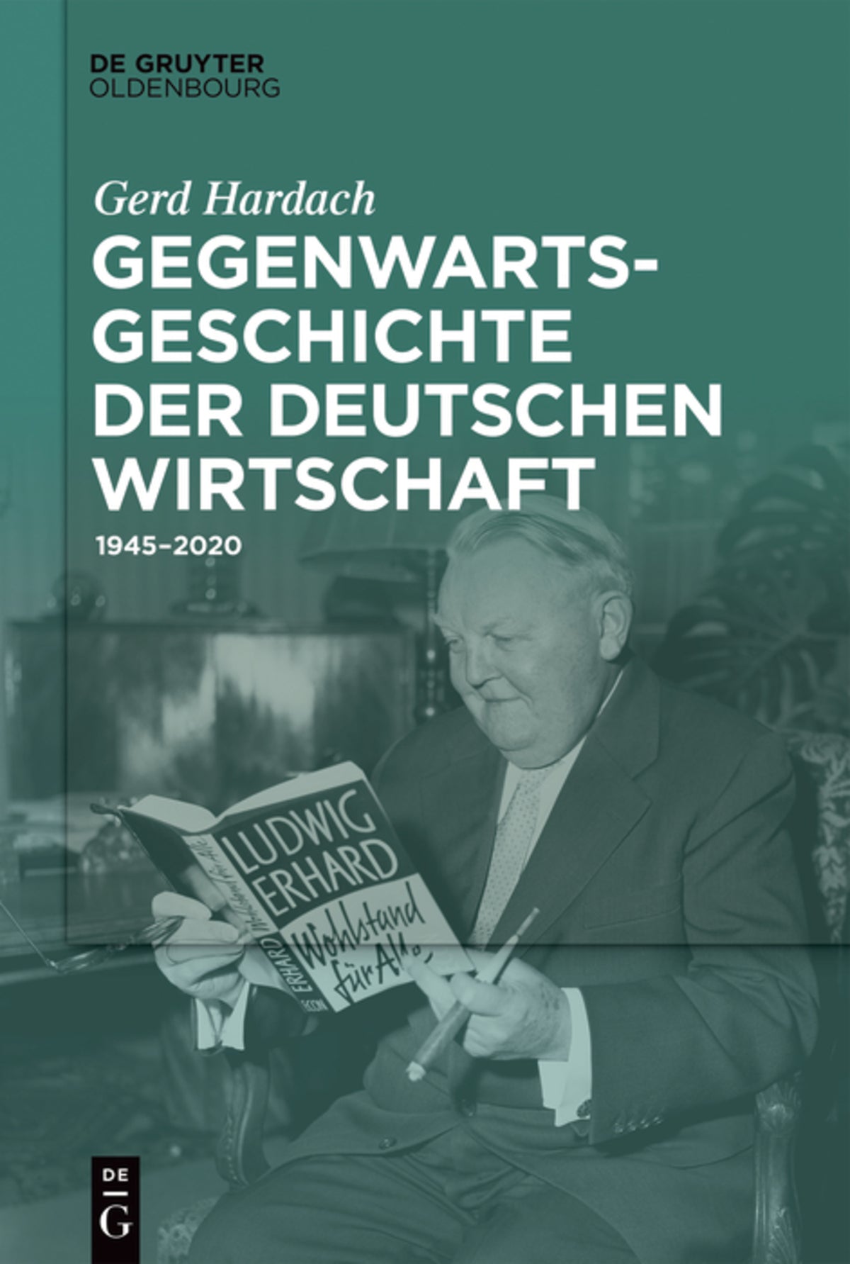 Cover image for Gegenwartsgeschichte der deutschen Wirtschaft ISBN 9783110766219