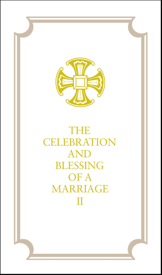 The Celebration and Blessing of a Marriage II