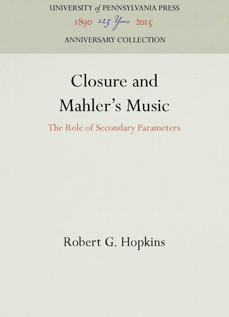 Cover image for Closure and Mahler's Music ISBN 9780812282153