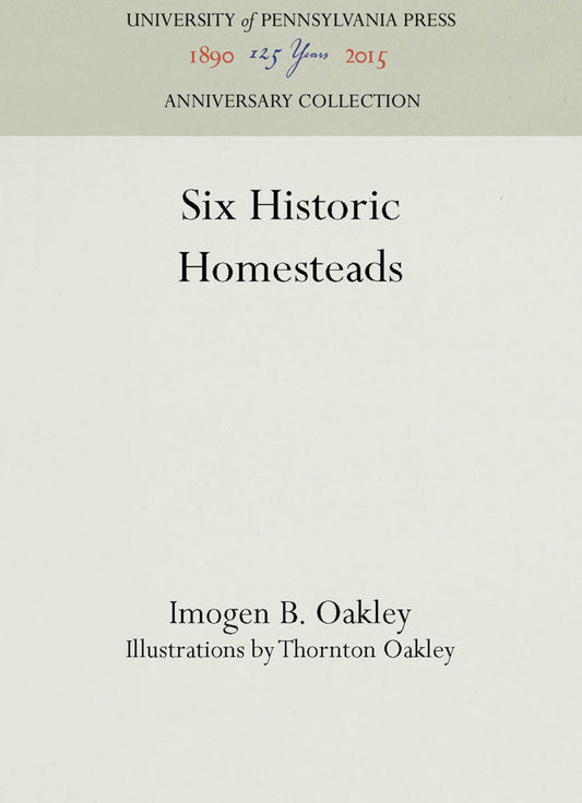 Six Historic Homesteads