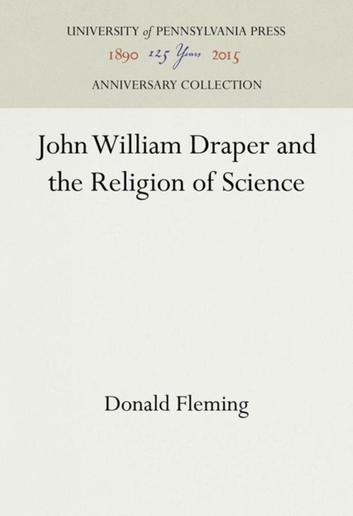 John William Draper and the Religion of Science