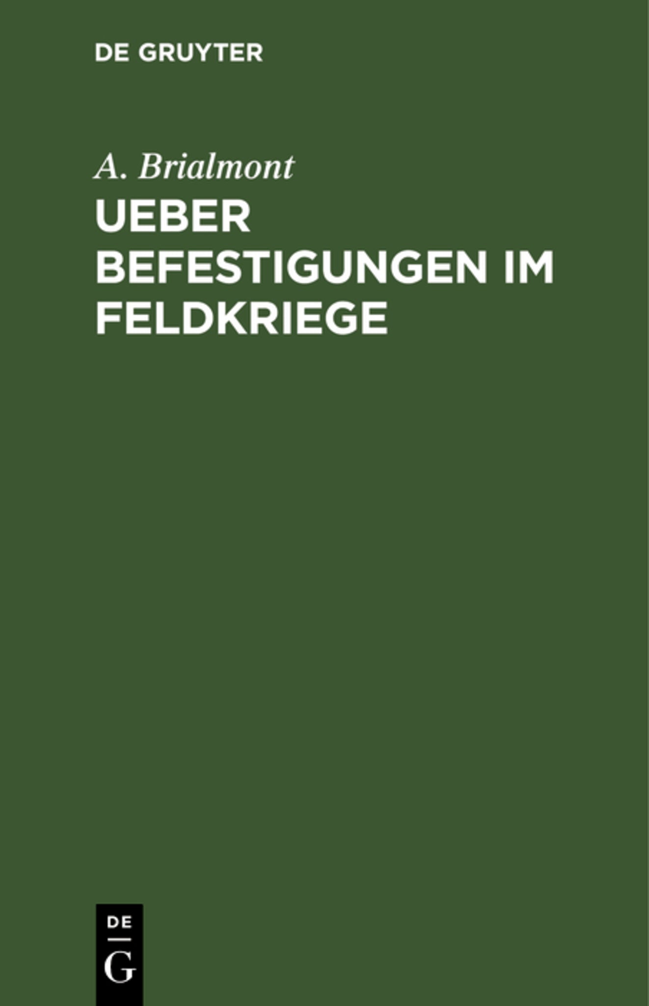 Ueber Befestigungen im Feldkriege
