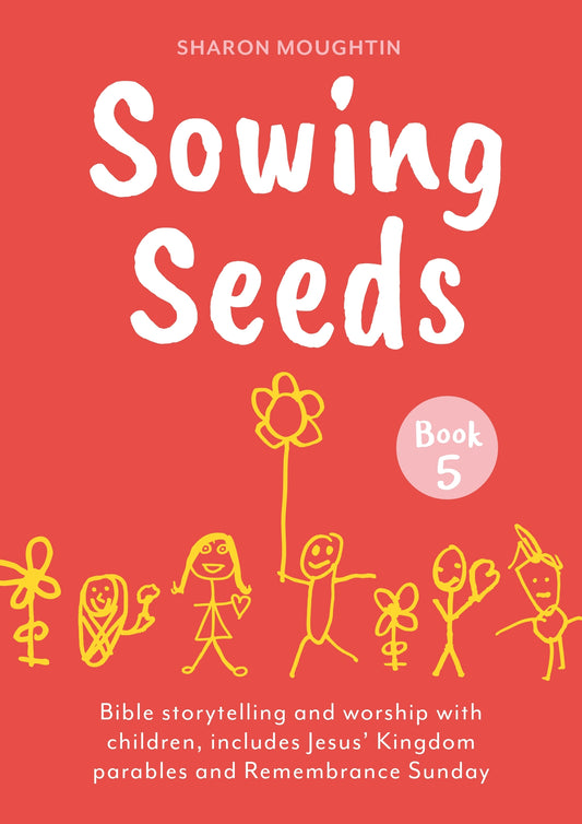 Sowing Seeds Book 5