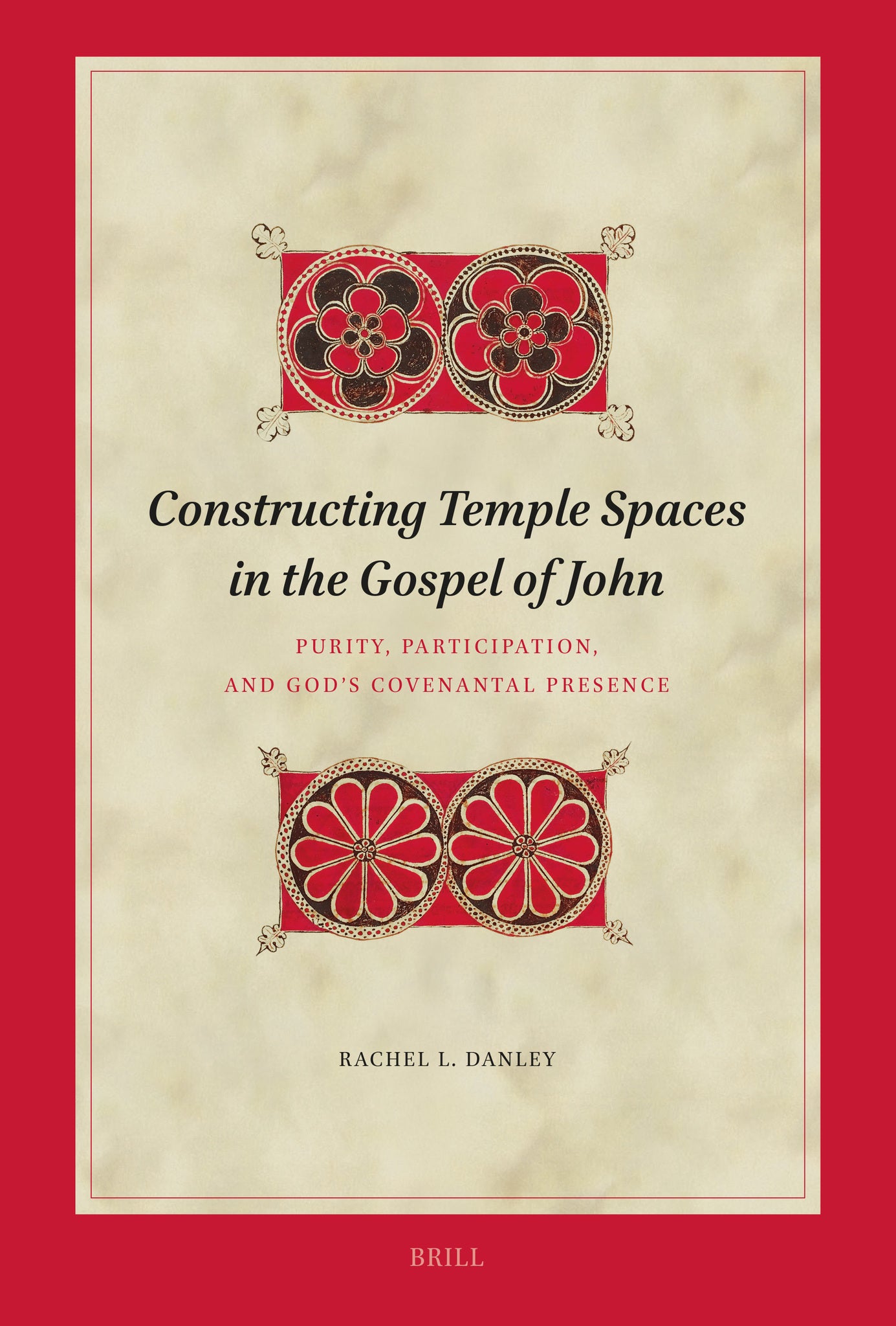 Constructing Temple Spaces in the Gospel of John