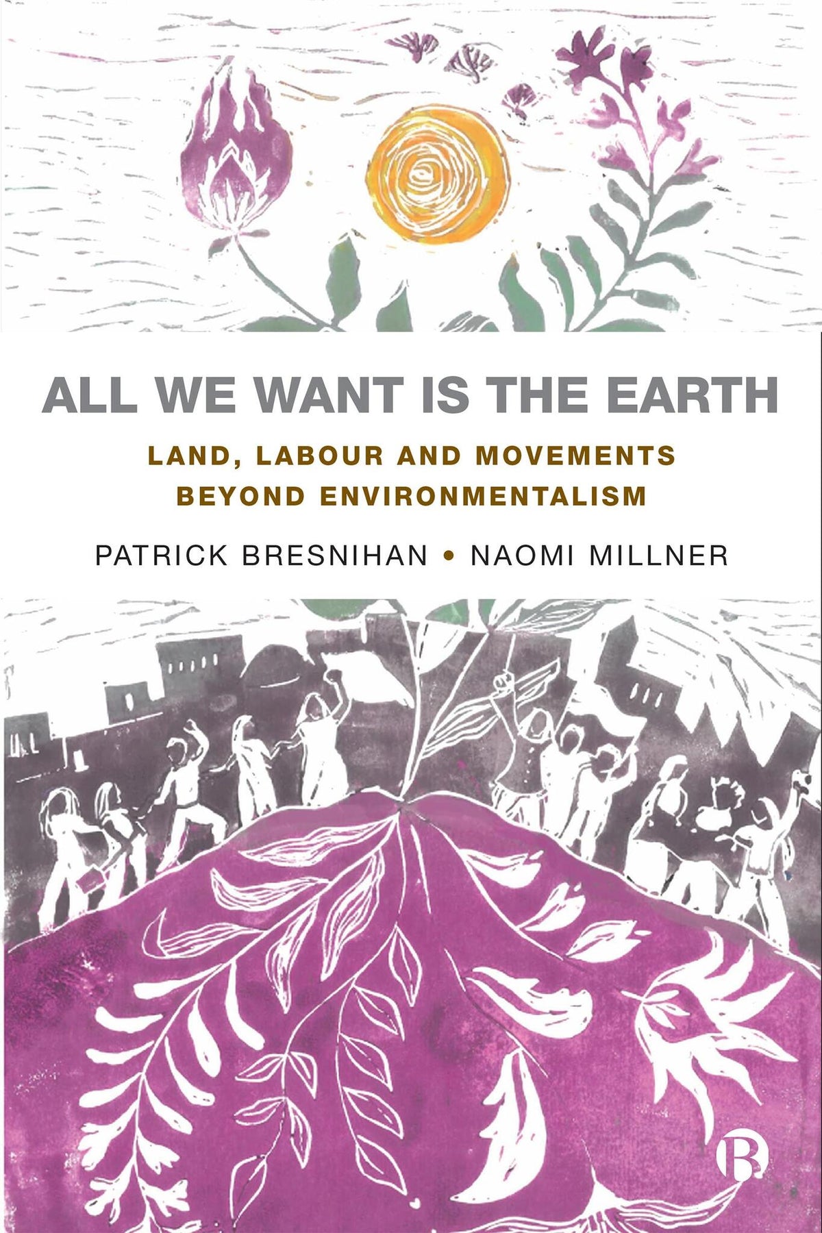 Cover image for All We Want is the Earth ISBN 9781529218336