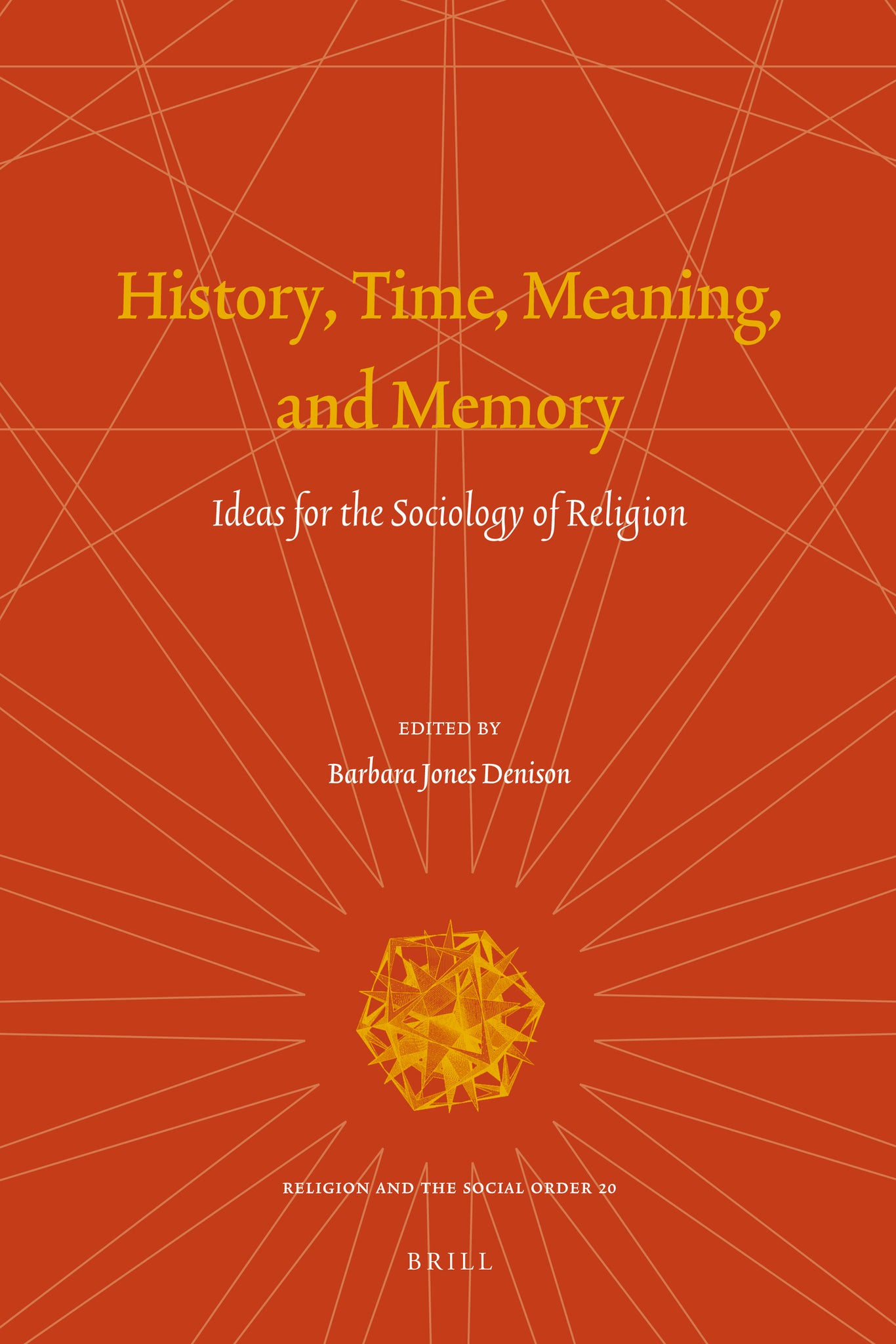 History, Time, Meaning, and Memory