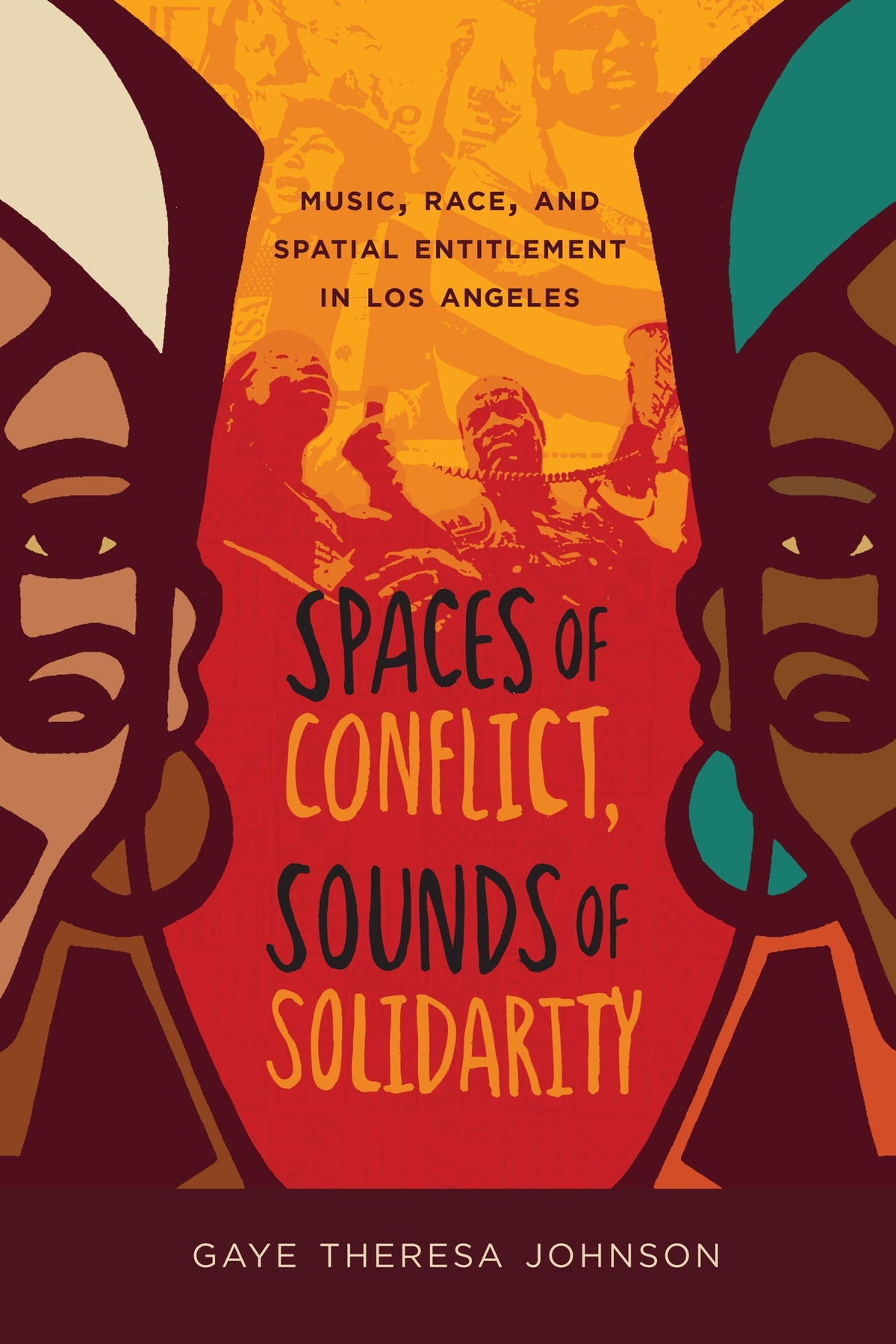 Cover image for Spaces of Conflict, Sounds of Solidarity ISBN 9780520954854