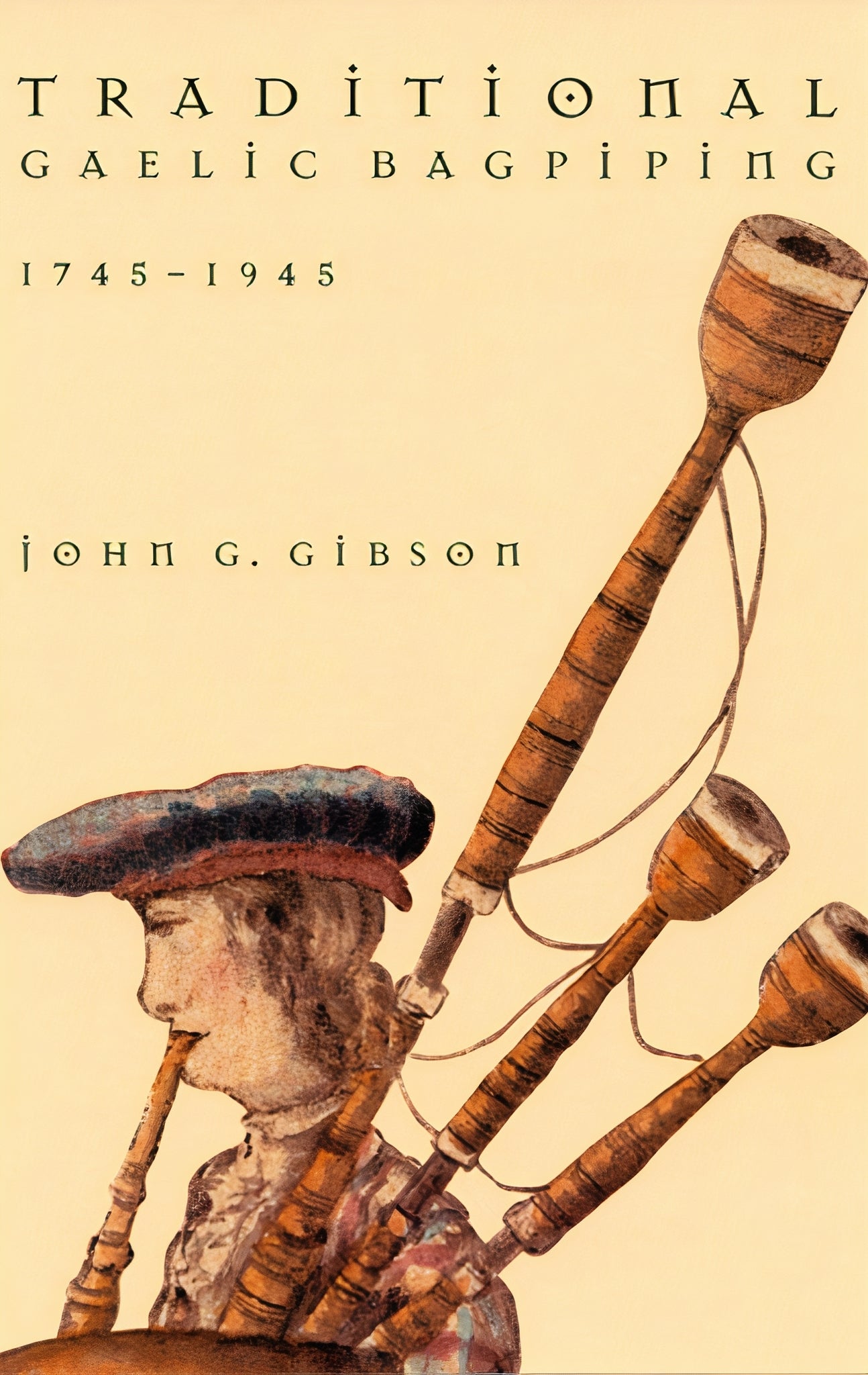 Cover image for Traditional Gaelic Bagpiping, 1745-1945 ISBN 9780773521346