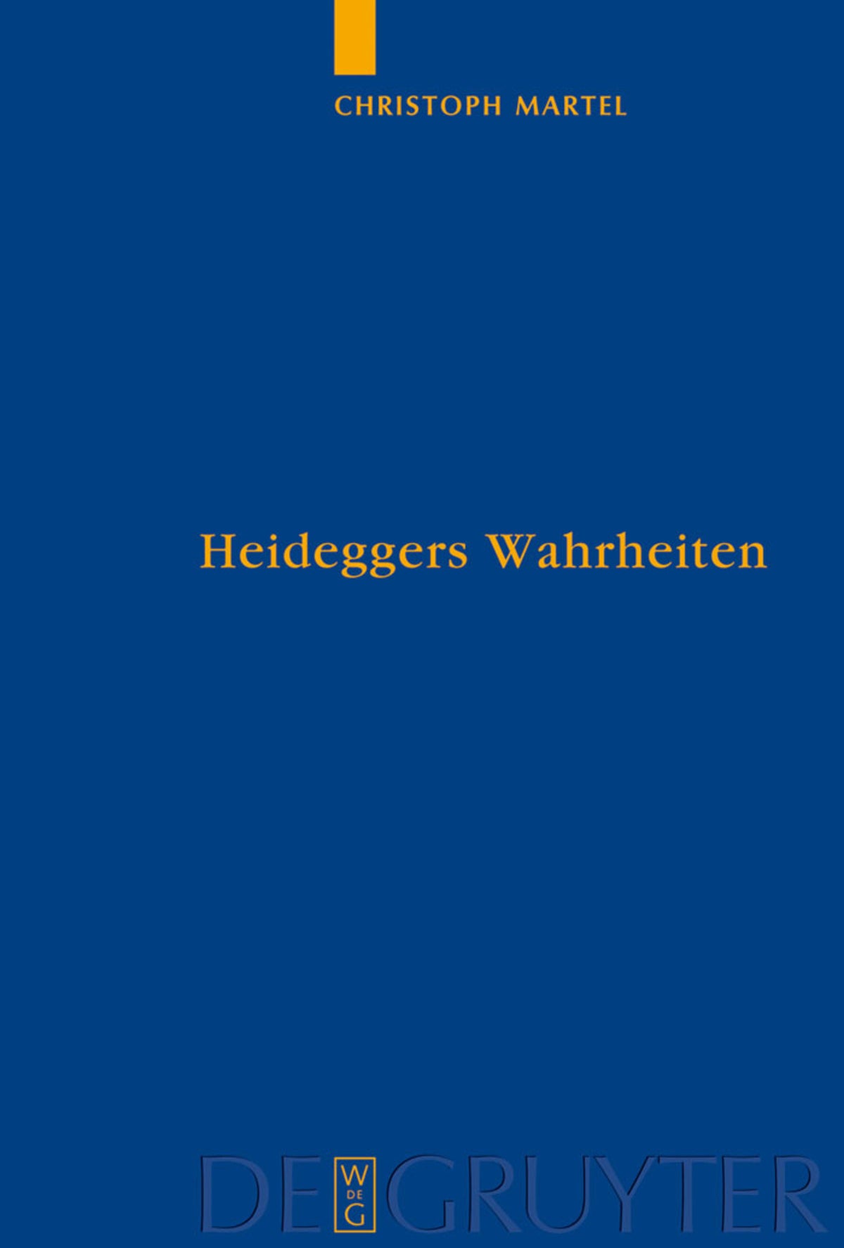 Cover image for Heideggers Wahrheiten ISBN 9783110202946