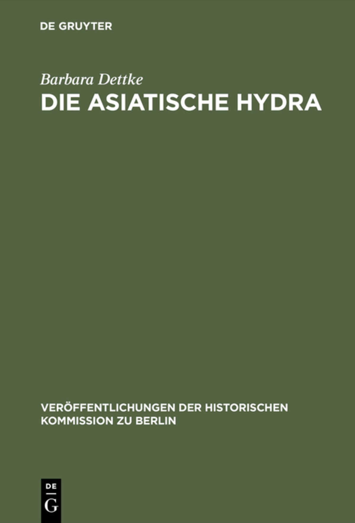 Cover image for Die asiatische Hydra ISBN 9783110144932