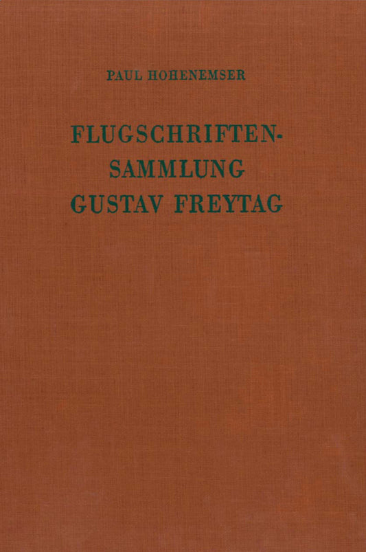 Flugschriften-Sammlung Gustav Freytag
