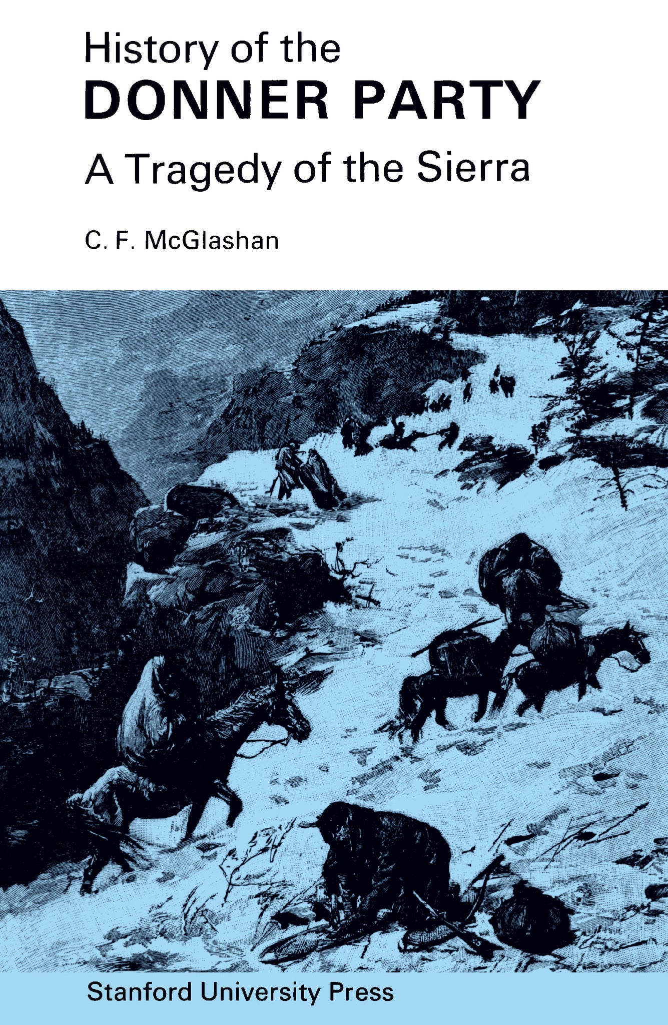 Cover image for History of the Donner Party ISBN 9780804703666