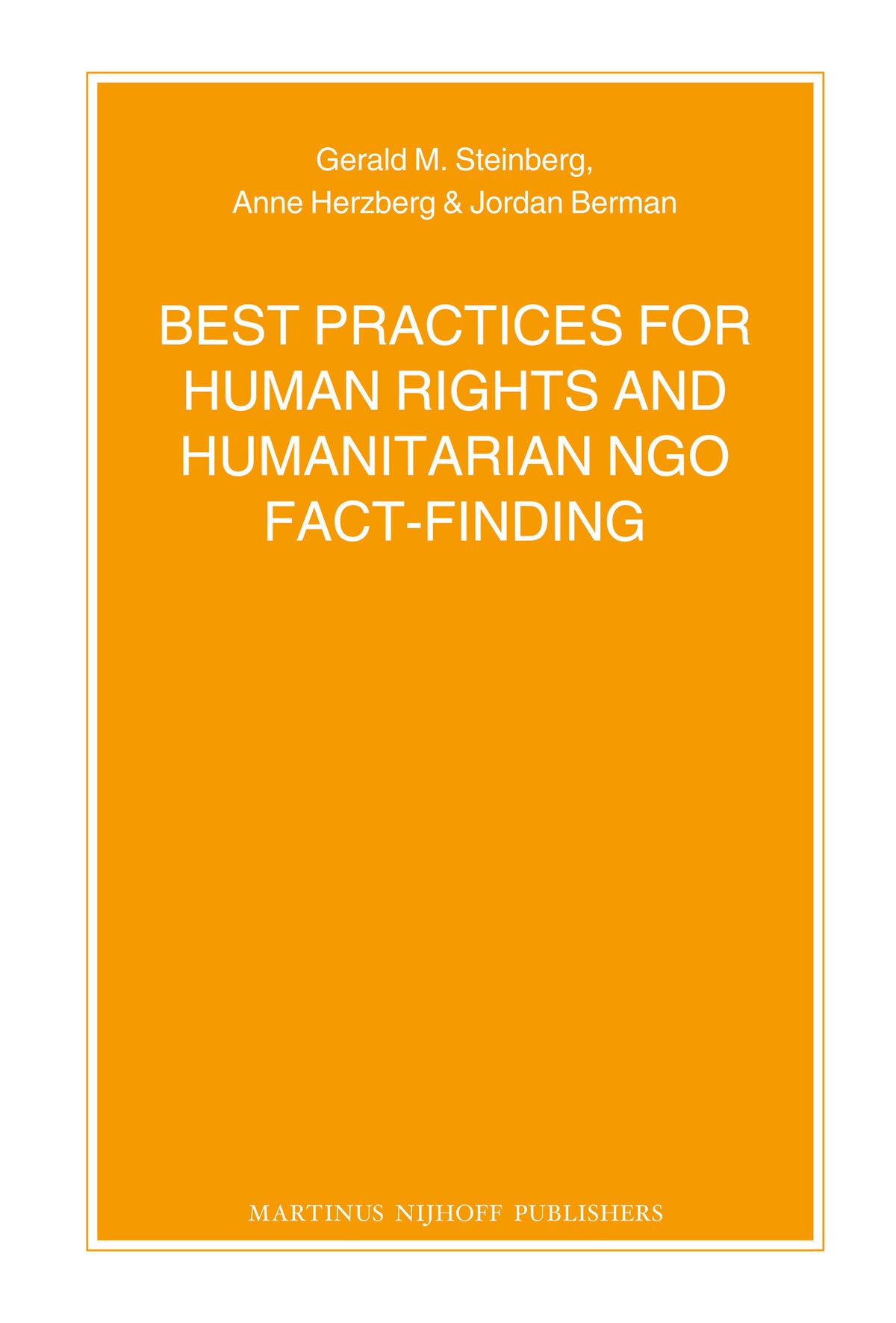 Cover image for Best Practices for Human Rights and Humanitarian NGO Fact-Finding ISBN 9789004218116