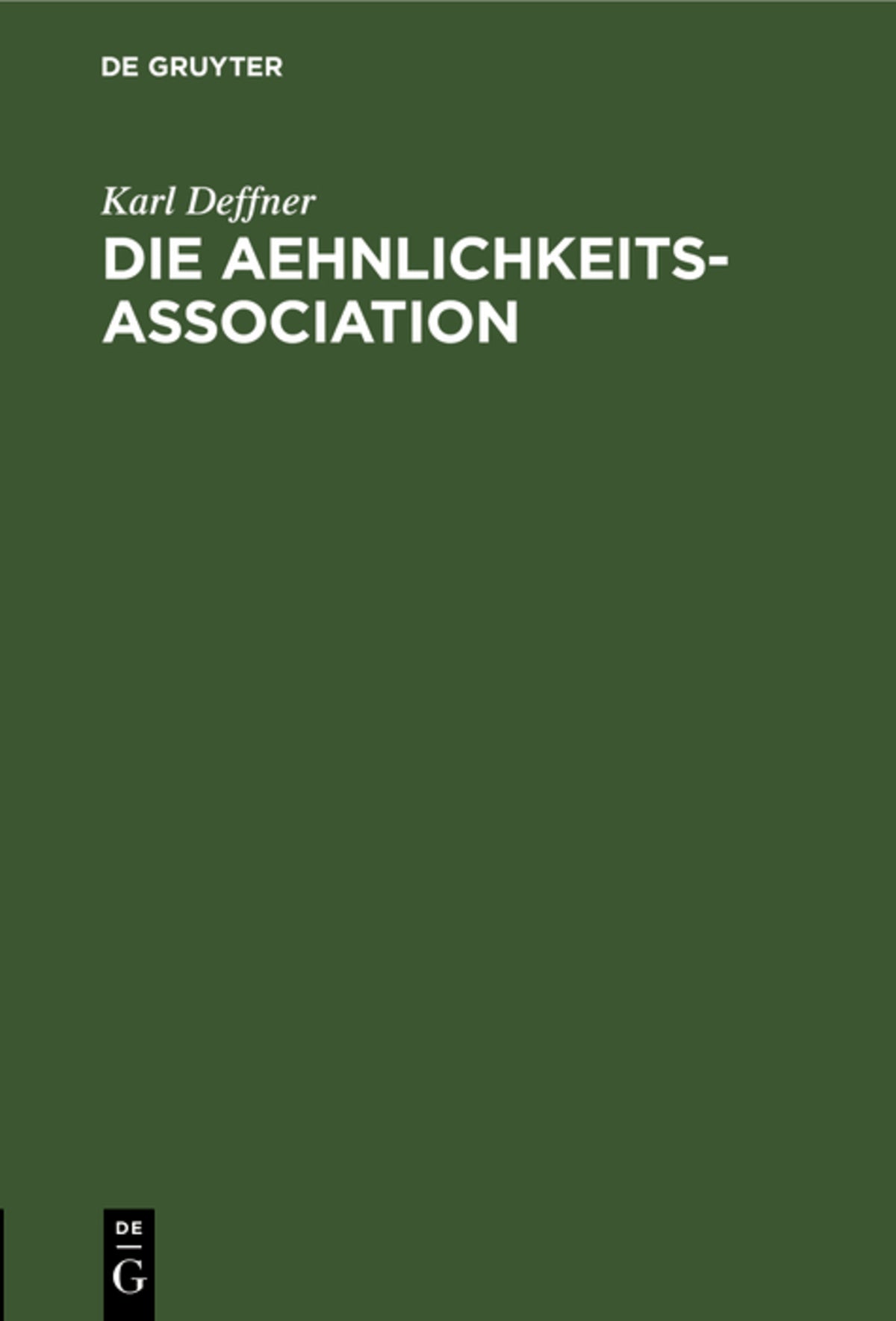 Cover image for Die Aehnlichkeits-Association ISBN 9783112326138