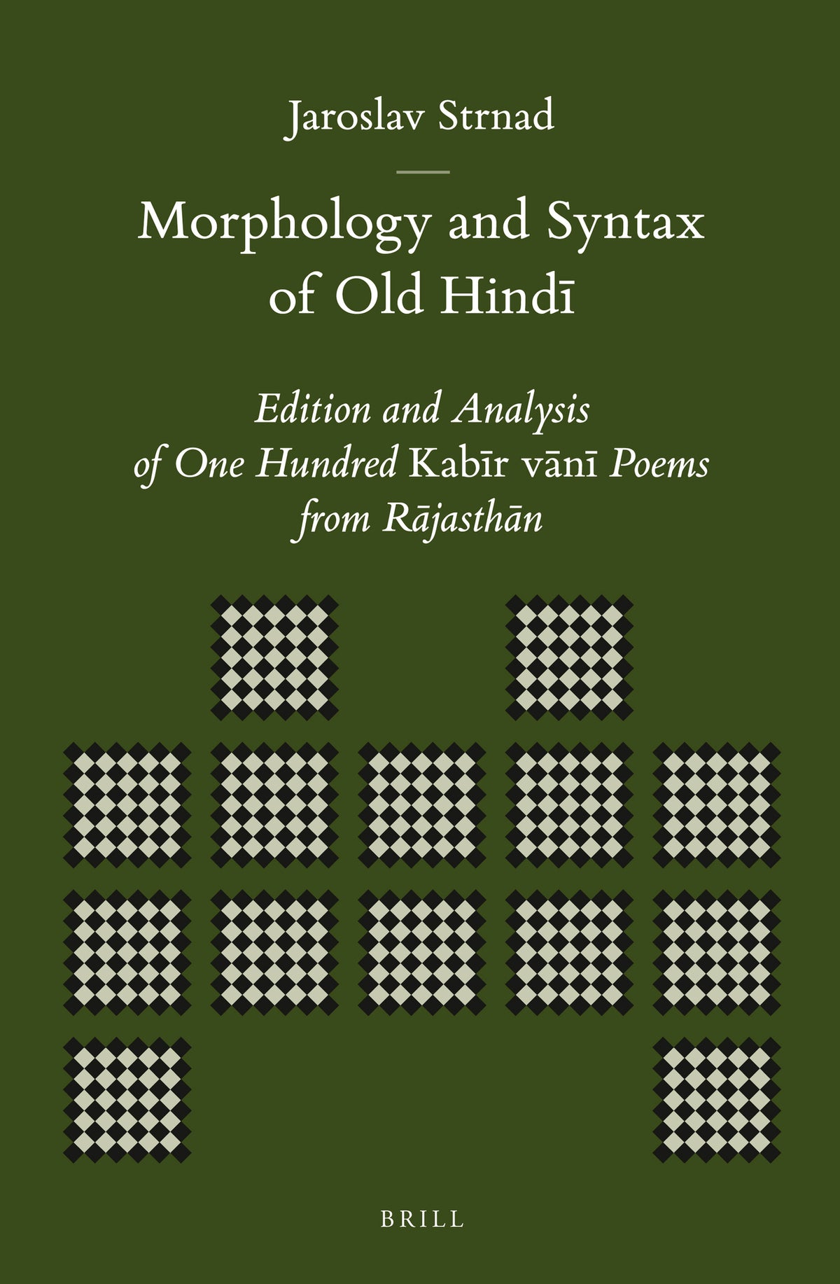 Morphology and Syntax of Old Hindī