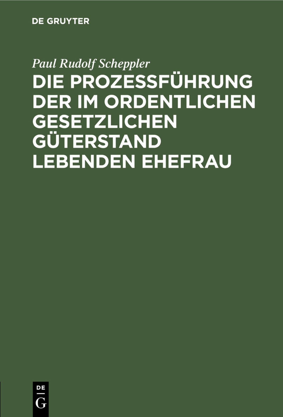 Die Prozessführung der im ordentlichen gesetzlichen Güterstand lebenden Ehefrau