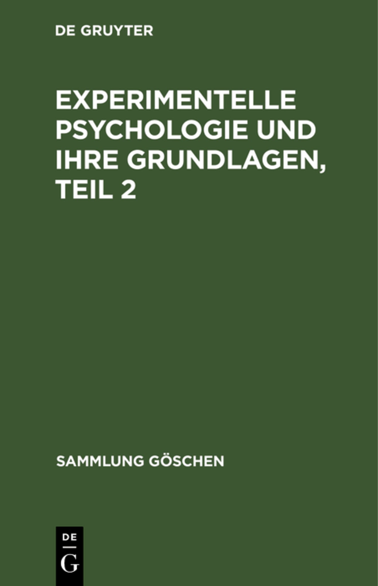 Cover image for Experimentelle Psychologie und ihre Grundlagen, Teil 2 ISBN 9783111012018