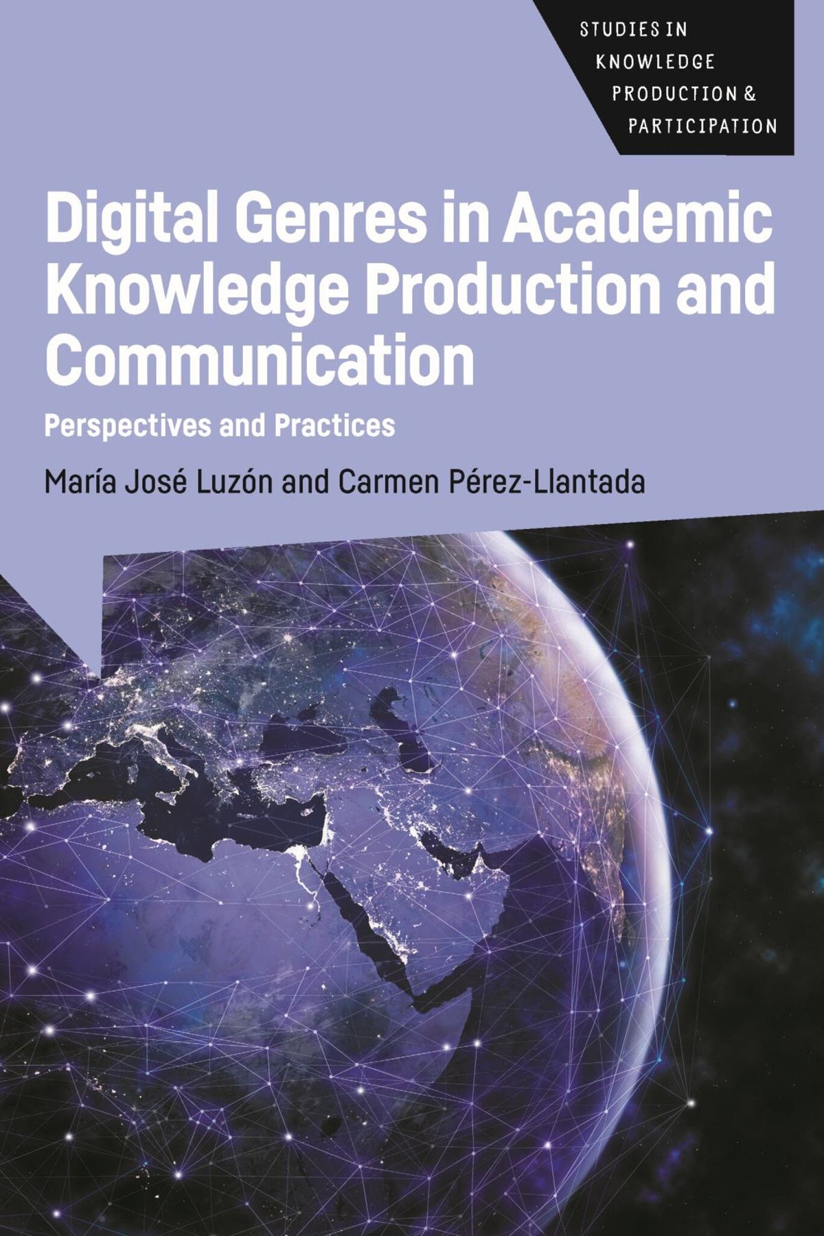 Cover image for Digital Genres in Academic Knowledge Production and Communication ISBN 9781788924719