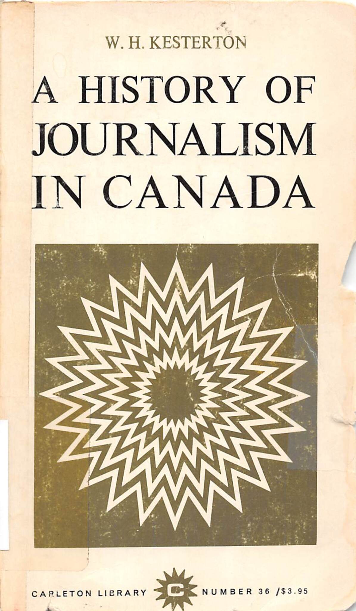 Cover image for A History of Journalism in Canada ISBN 9780773595163