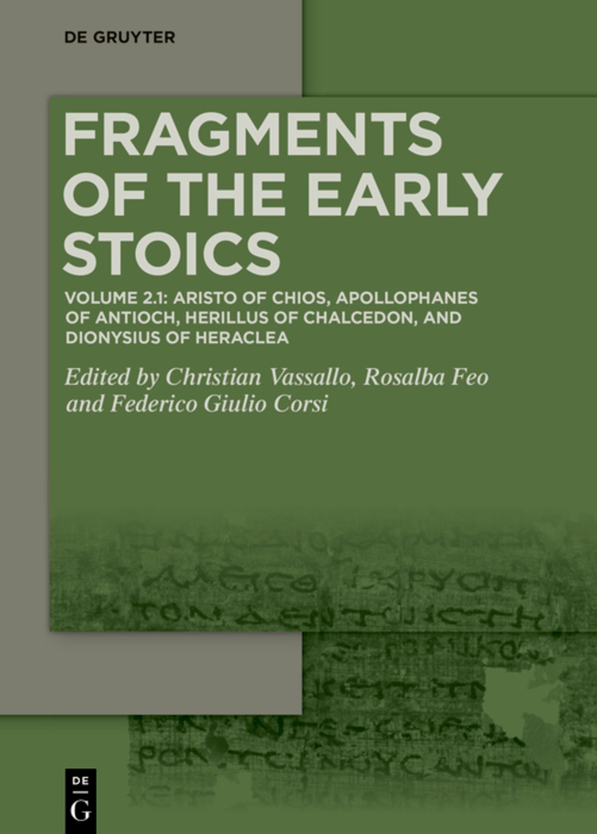 Cover image for Volume 2.1: Aristo of Chios, Apollophanes of Antioch, Herillus of Chalcedon, and Dionysius of Heraclea ISBN 9783111486611