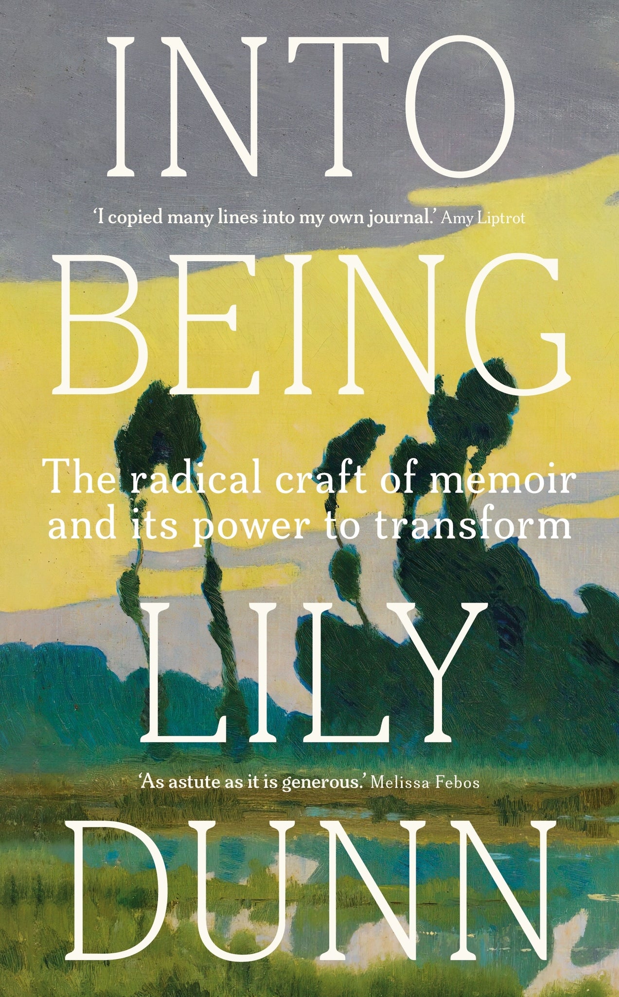 Into being