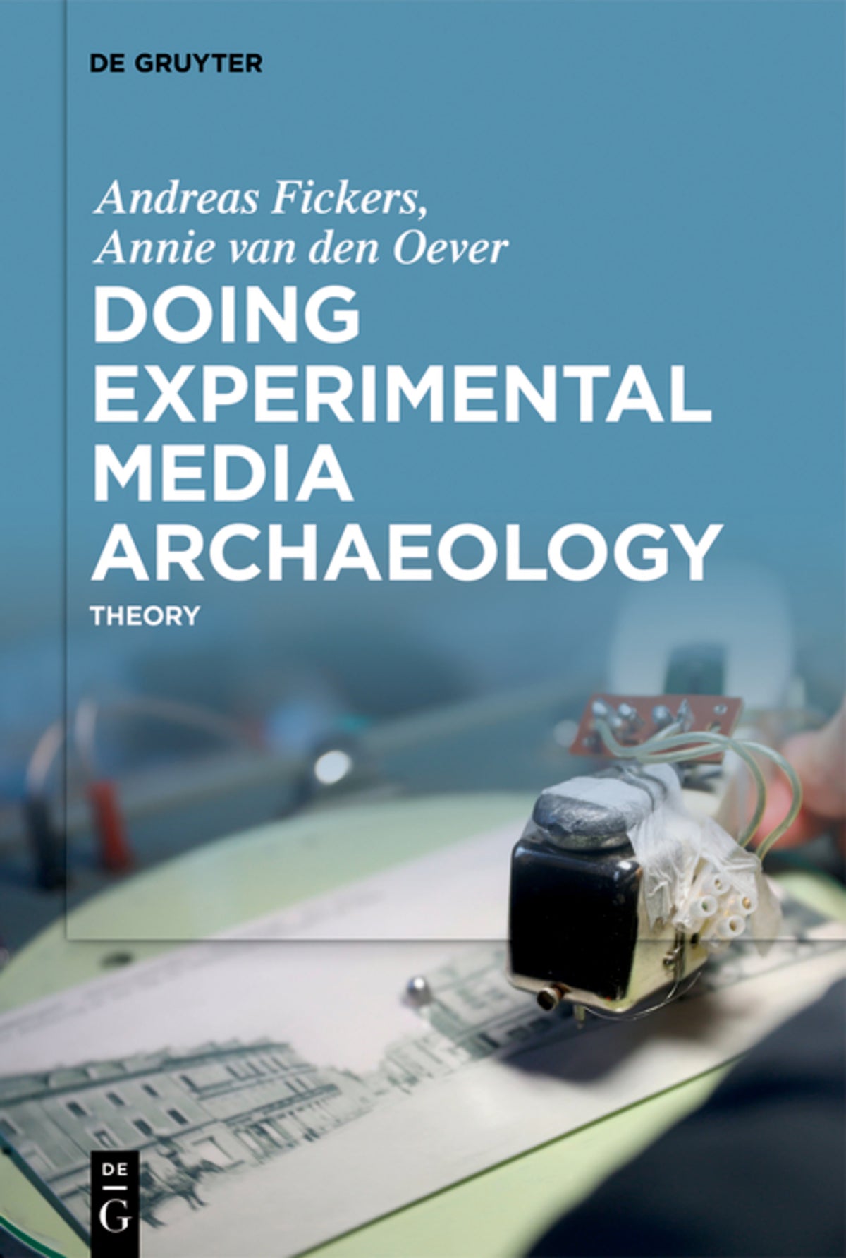Cover image for Doing Experimental Media Archaeology ISBN 9783110795806