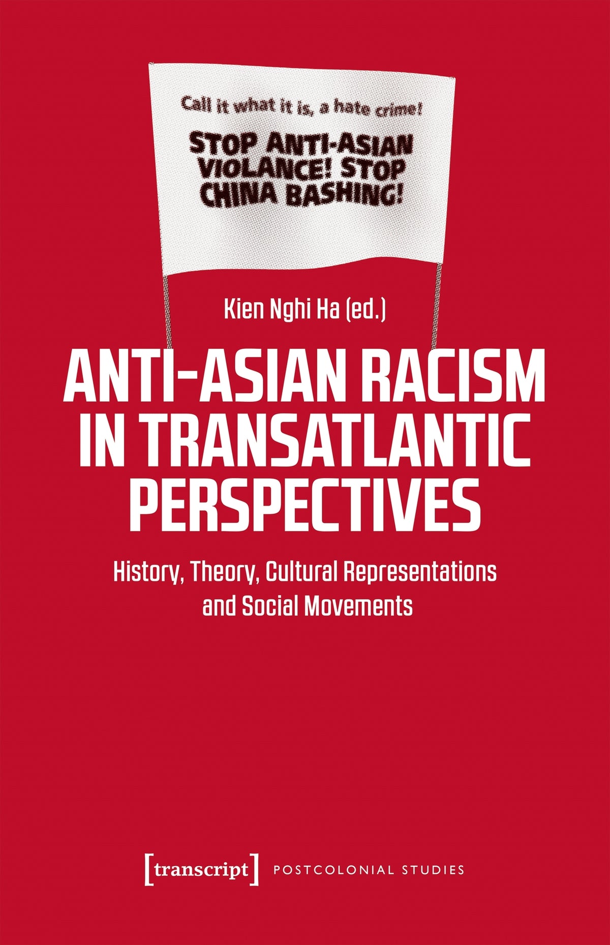 Cover image for Anti-Asian Racism in Transatlantic Perspectives ISBN 9783837674422