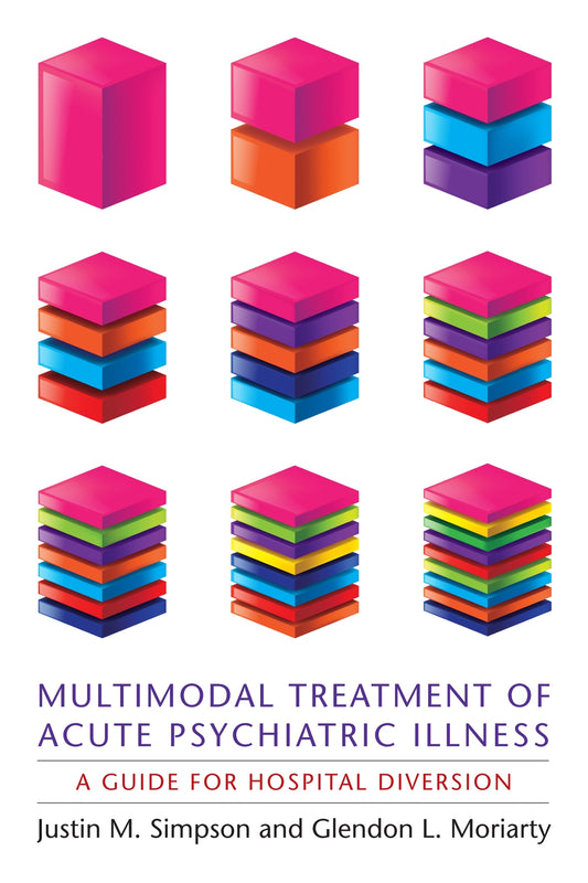 Multimodal Treatment of Acute Psychiatric Illness