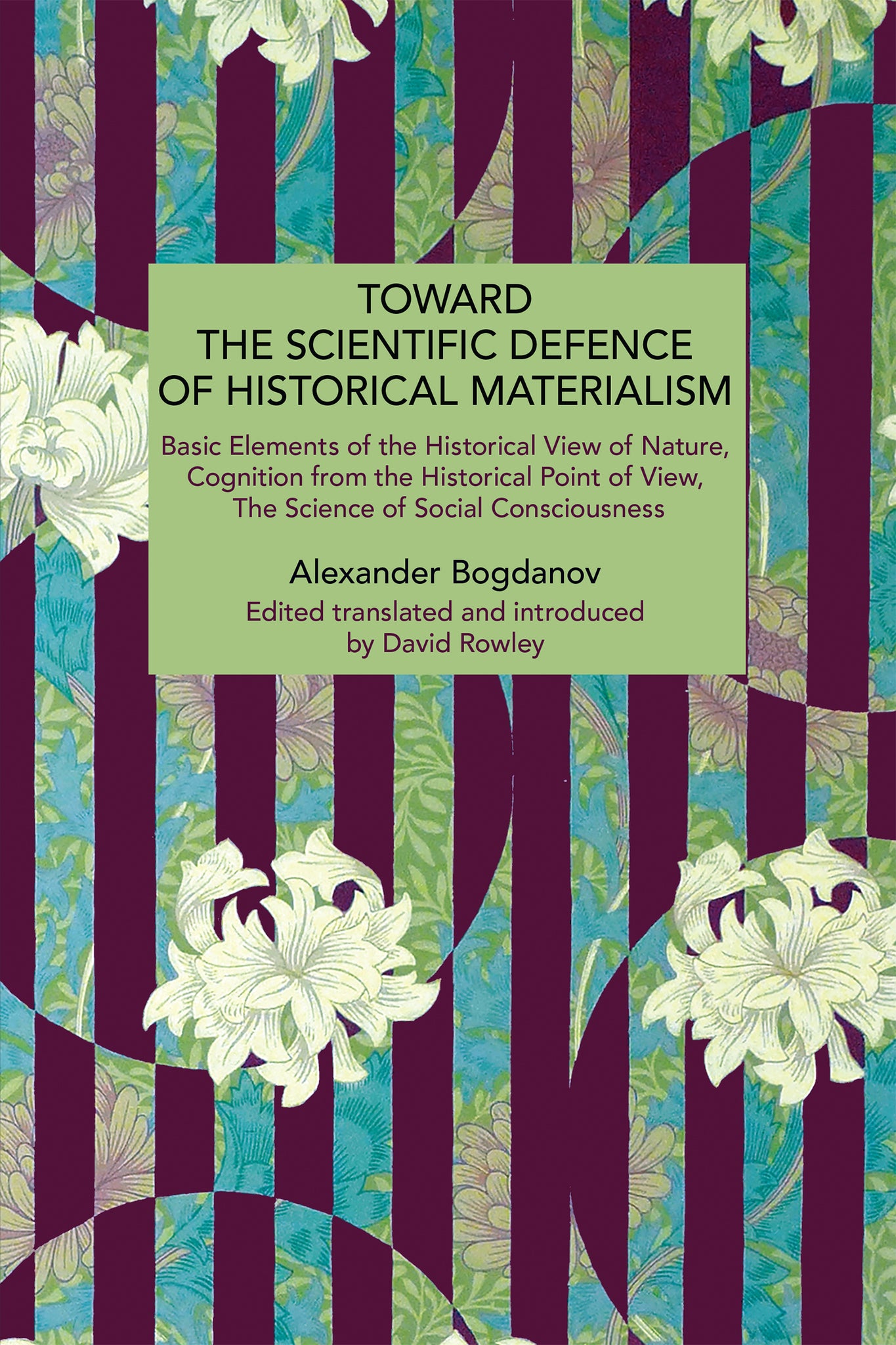 Toward the Scientific Defence of Historical Materialism