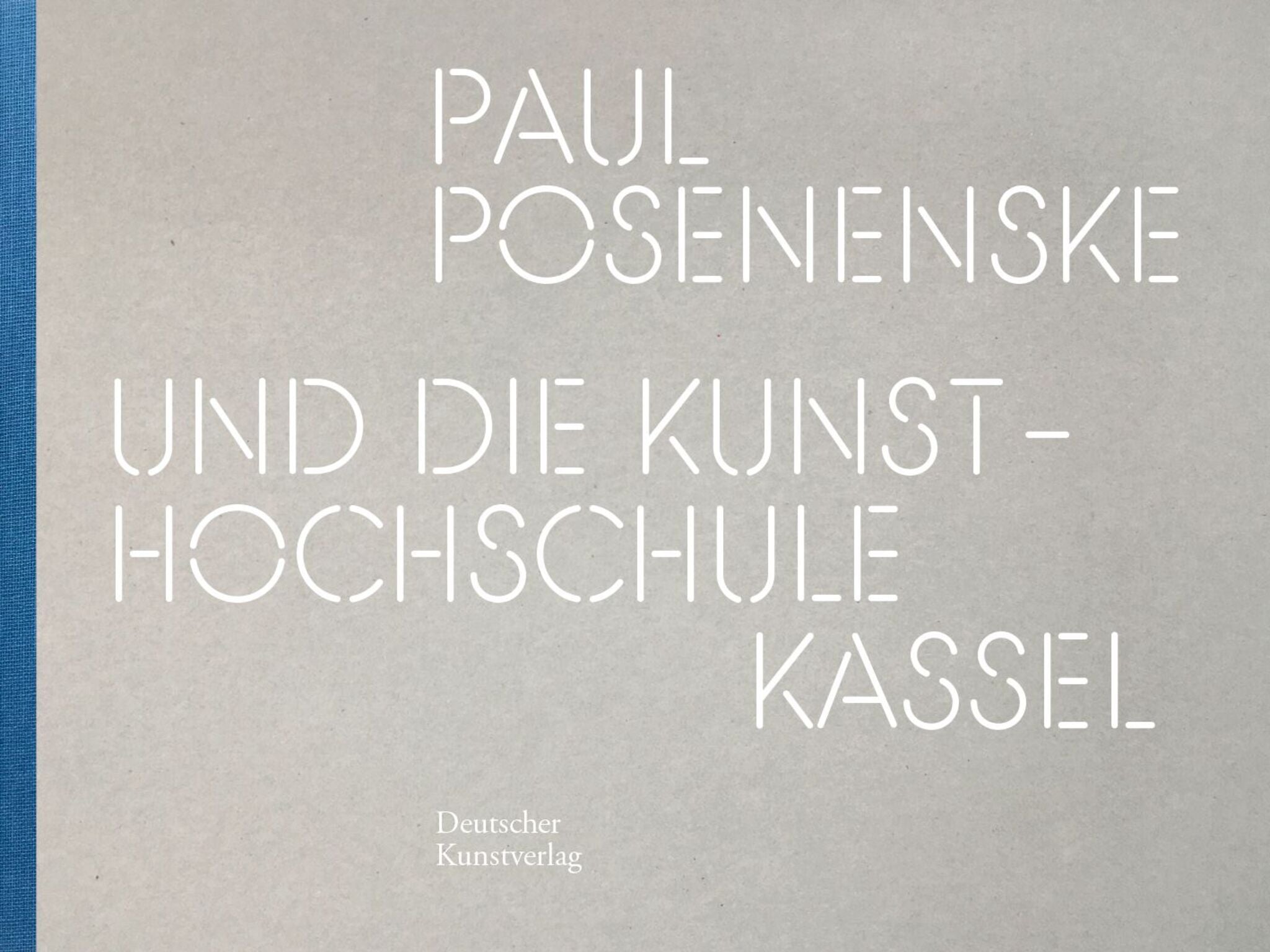 Paul Posenenske und die Kasseler Kunsthochschule