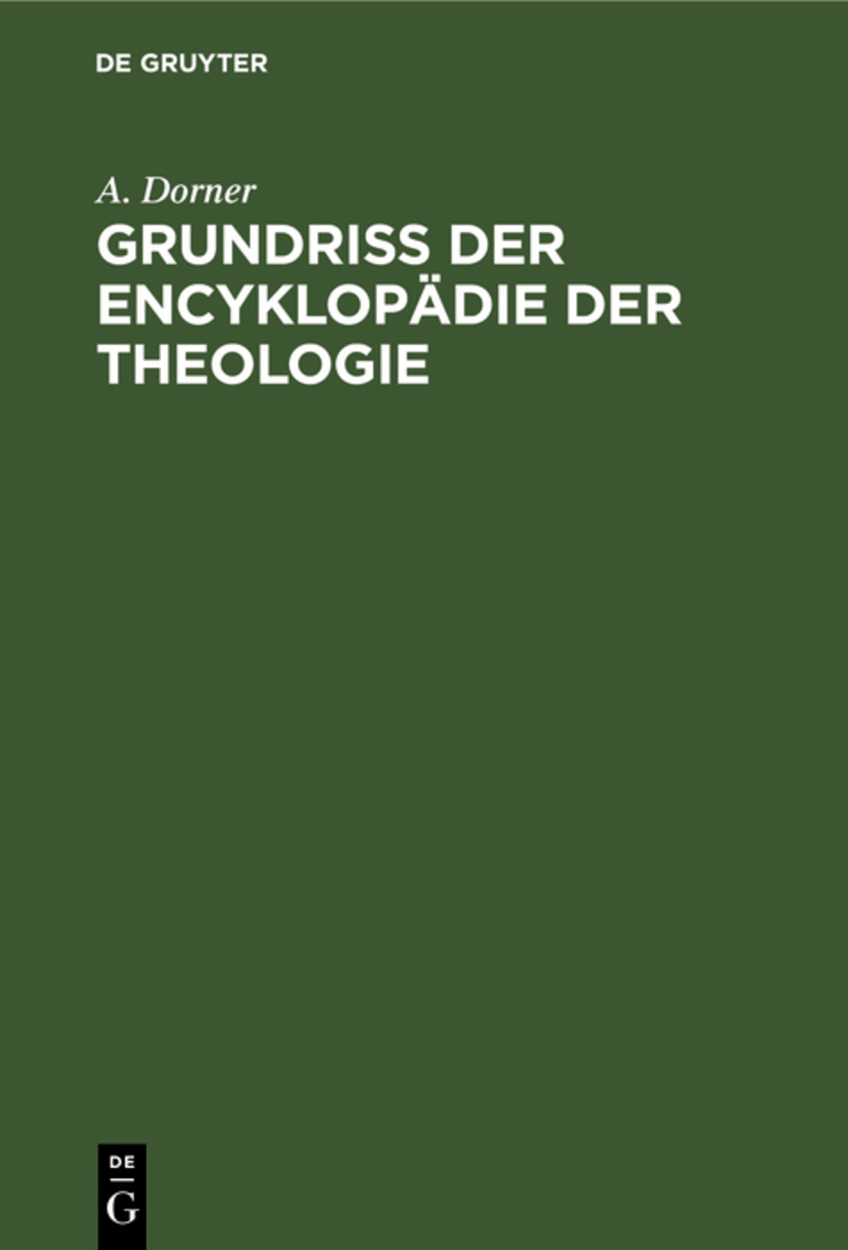 Cover image for Grundriss der Encyklopädie der Theologie ISBN 9783111093697