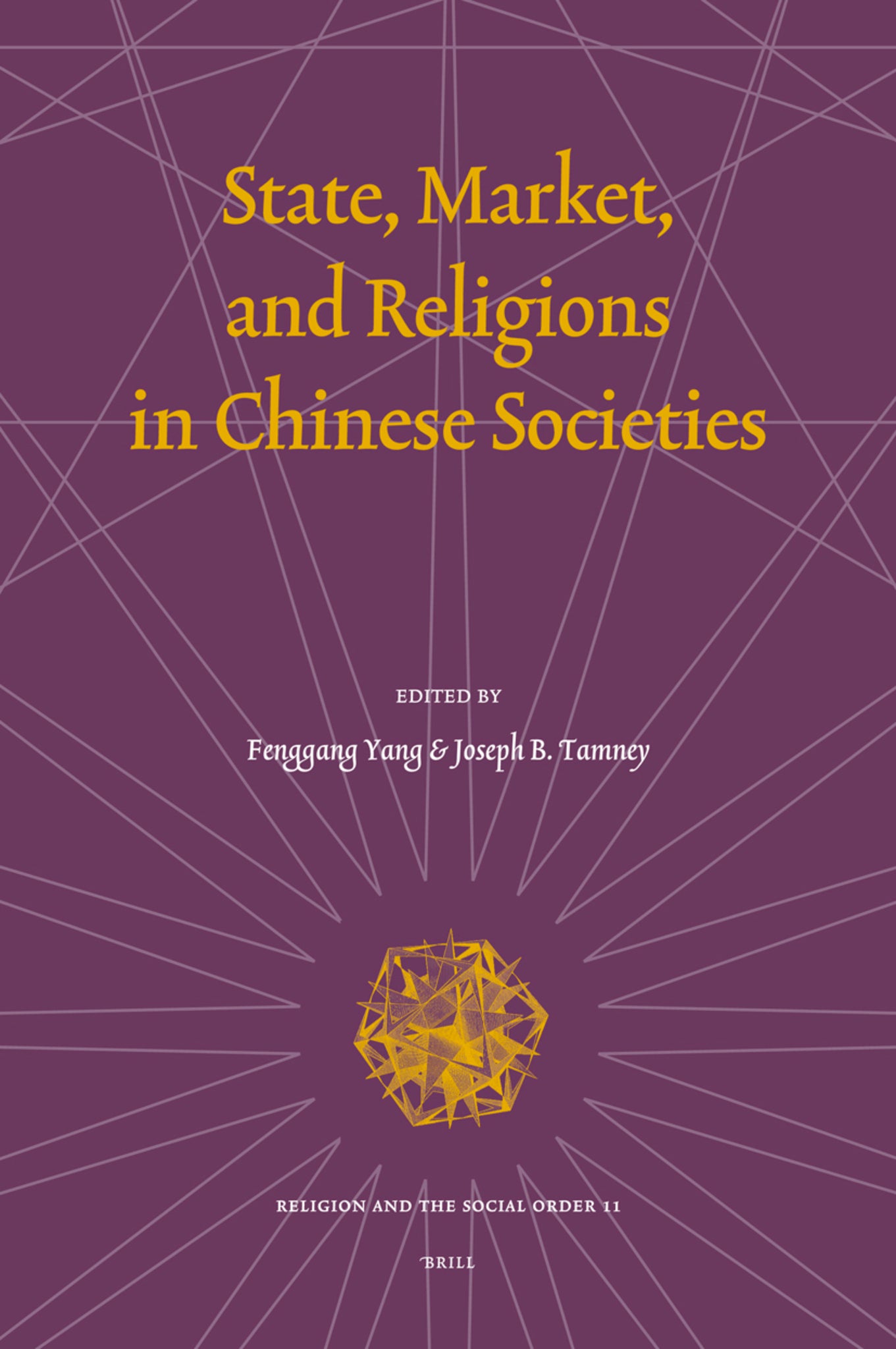State, Market, and Religions in Chinese Societies