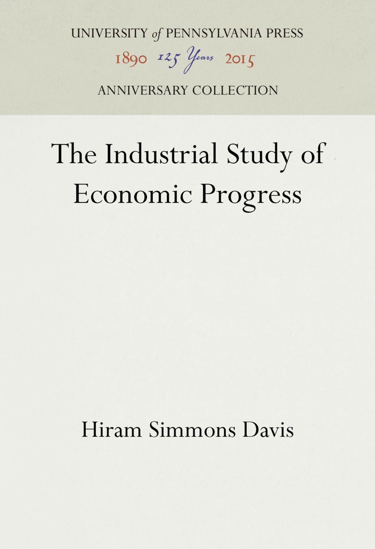 The Industrial Study of Economic Progress