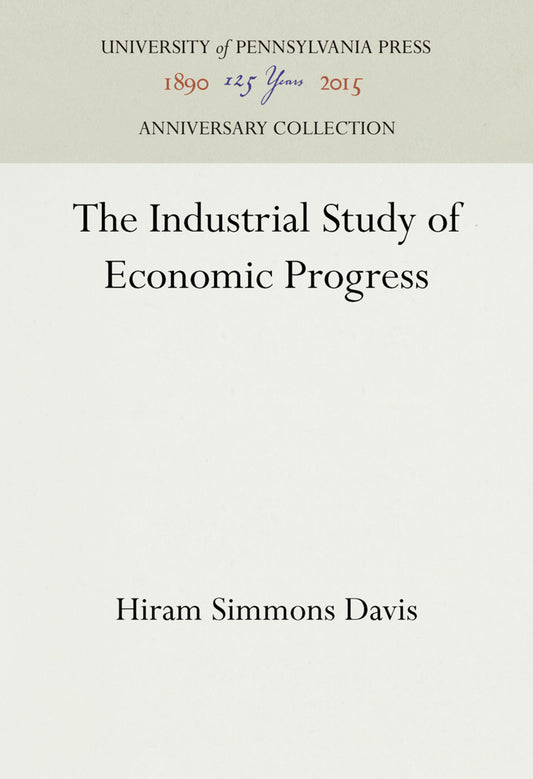 The Industrial Study of Economic Progress